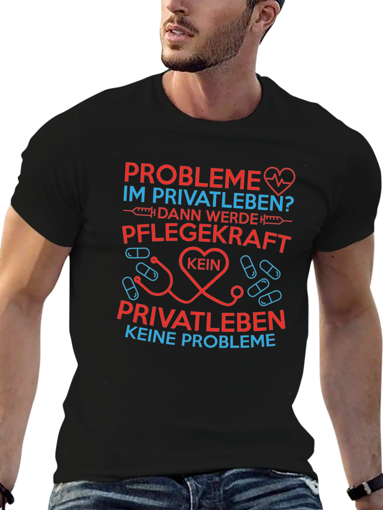 Healthcare Worker T-Shirt - Pflegekraft Keine Probleme