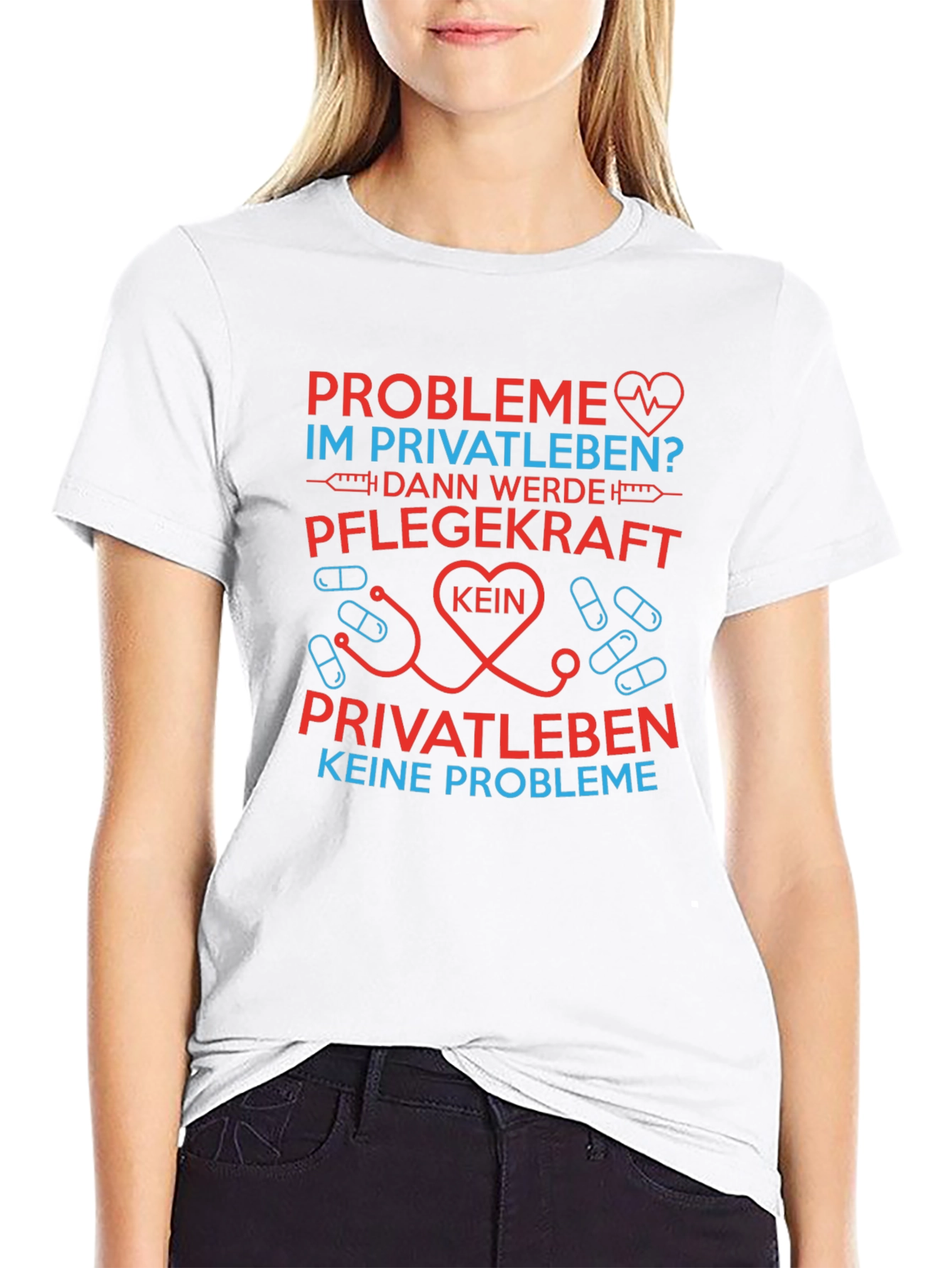 Healthcare Worker T-Shirt - Pflegekraft Keine Probleme