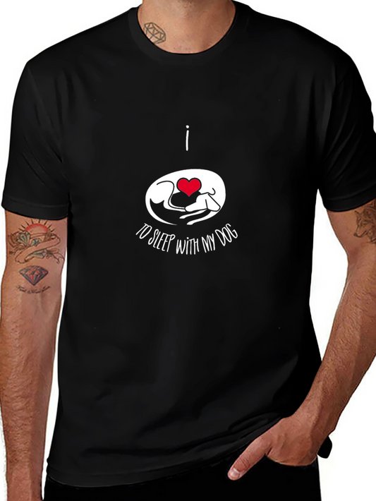 I Love to Sleep With My Dog Graphic T-Shirt