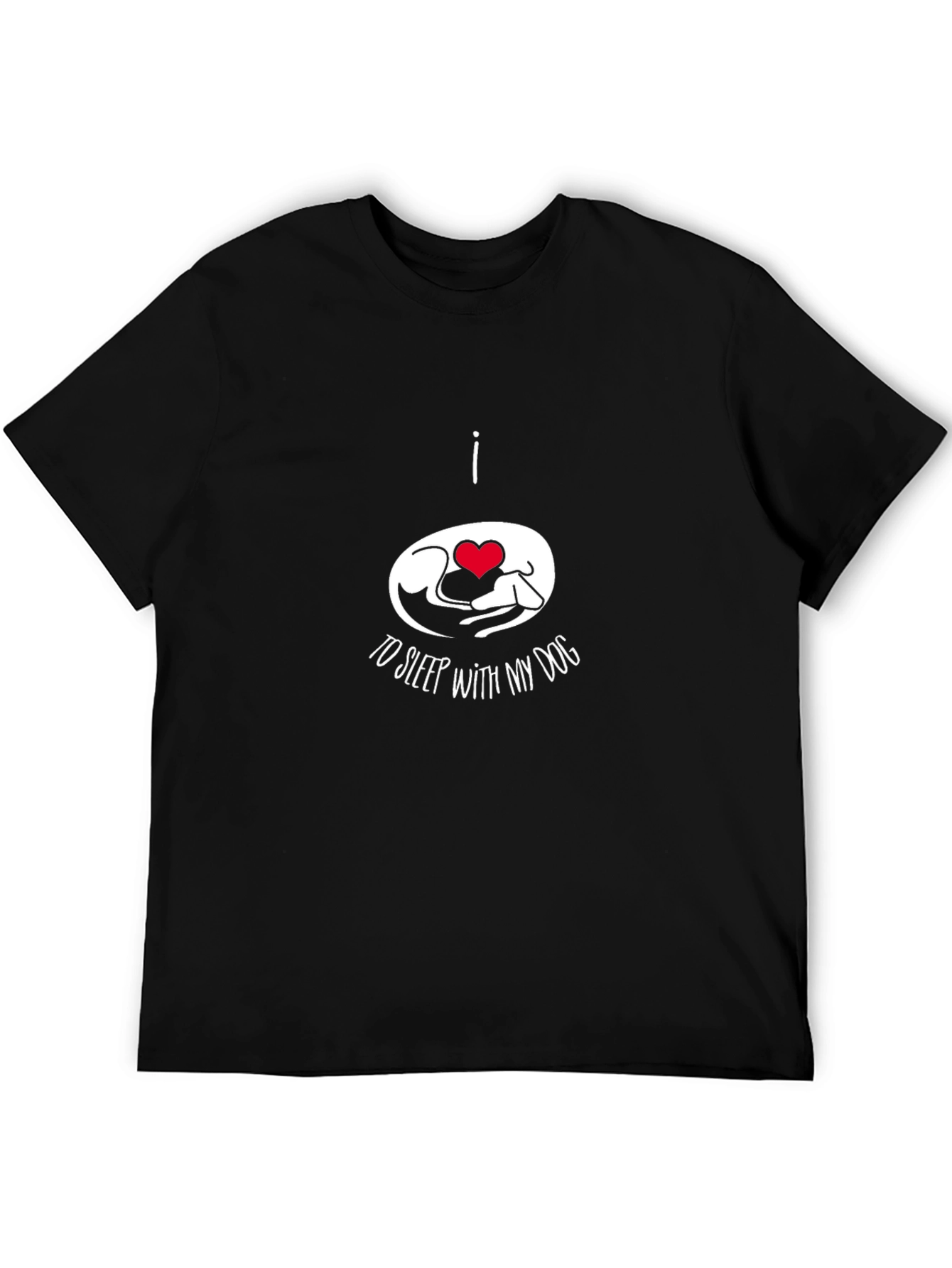 I Love to Sleep With My Dog Graphic T-Shirt