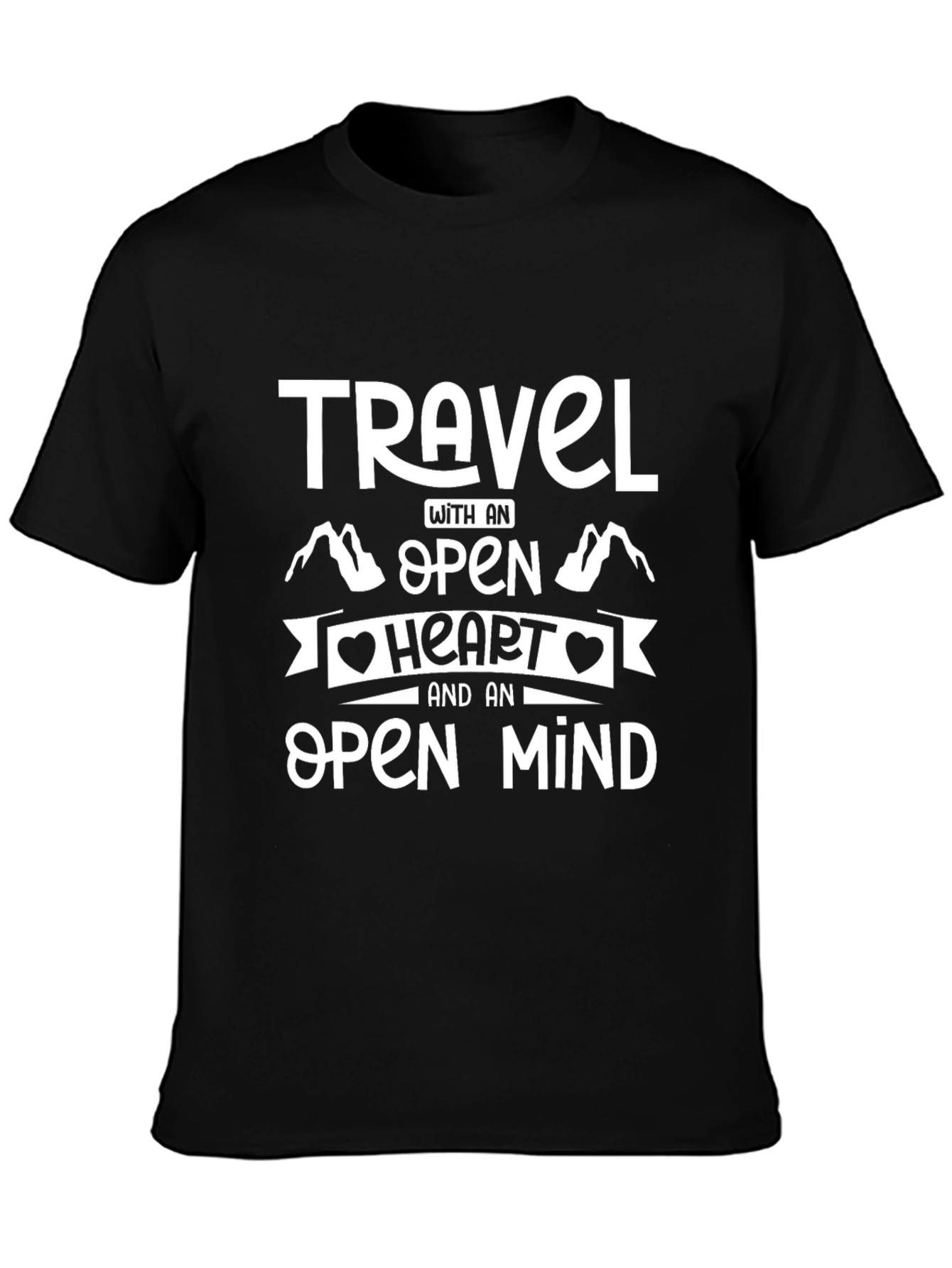 Travel with an Open Heart & Mind T-Shirt