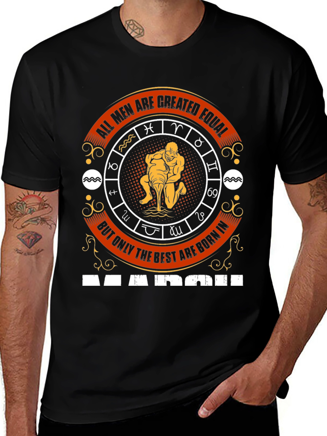 Best Men Born In March Zodiac T-Shirt