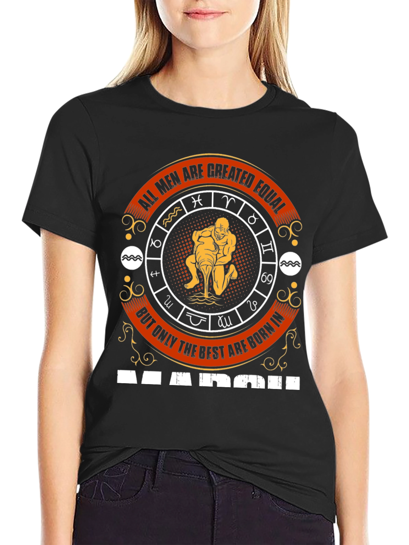 Best Men Born In March Zodiac T-Shirt