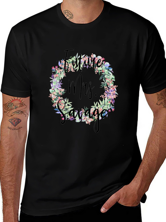 Future Mrs. Savage T-Shirt Floral Wreath Design