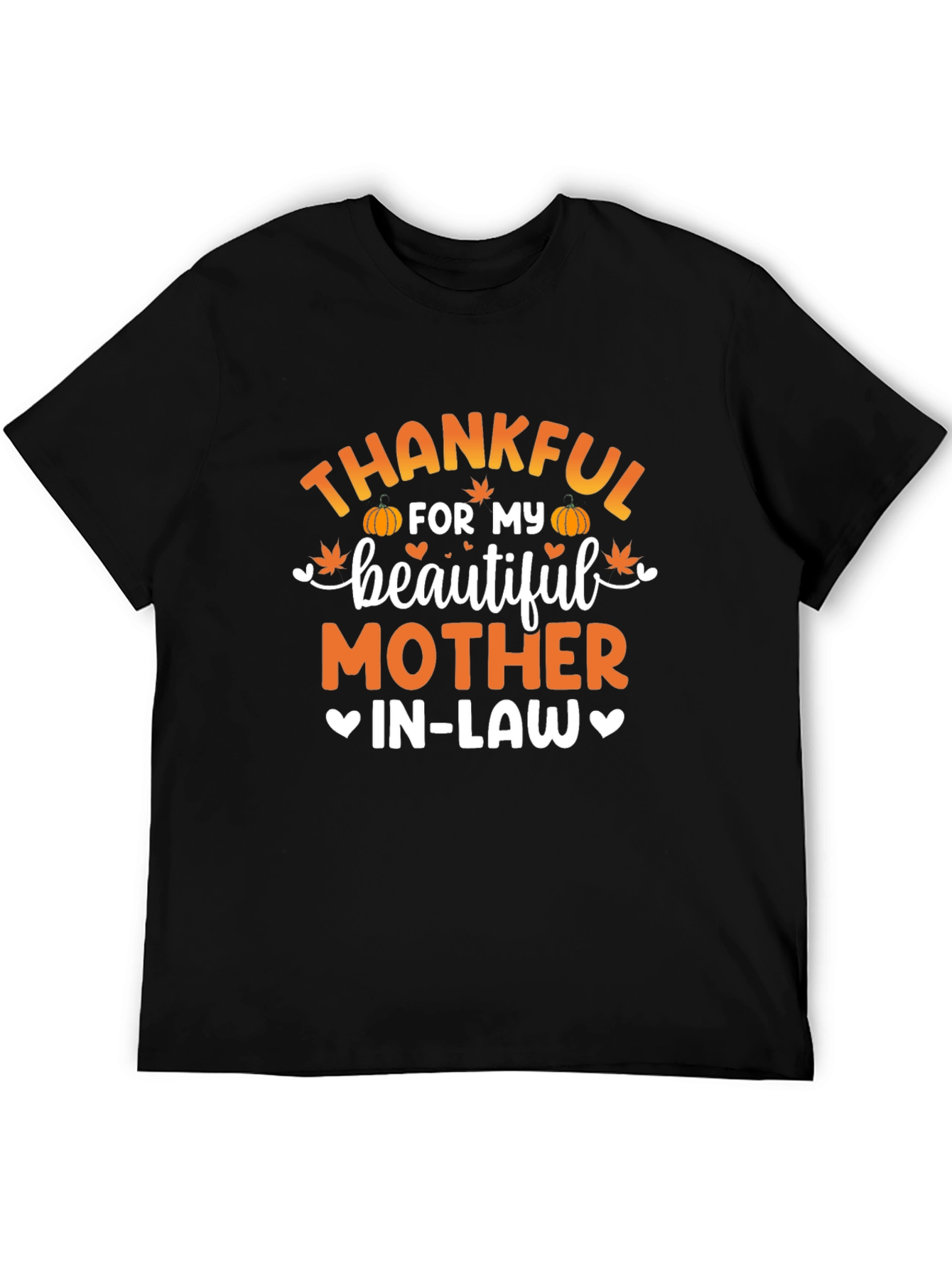Thankful For My Beautiful Mother In-Law T-Shirt