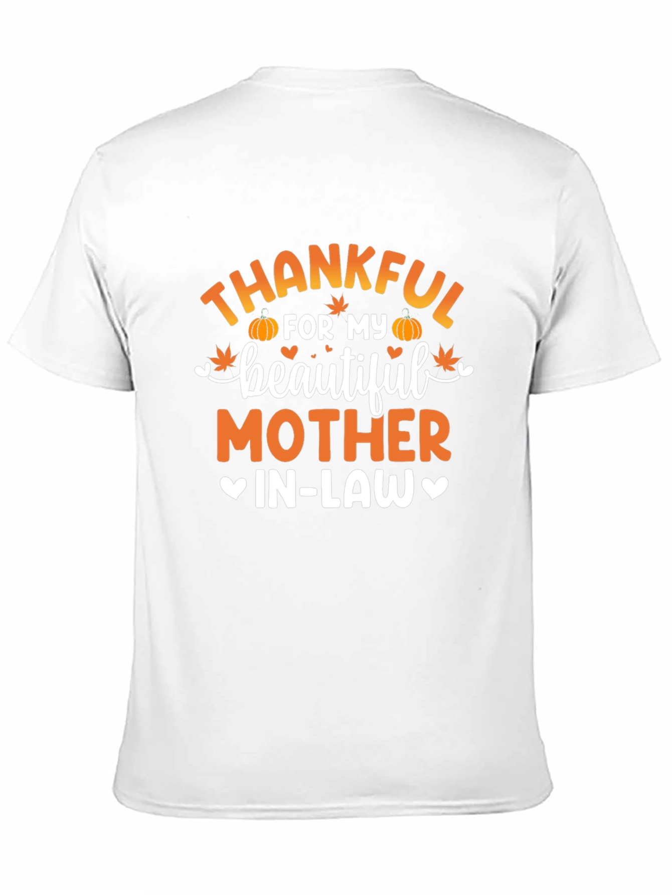 Thankful For My Beautiful Mother In-Law T-Shirt