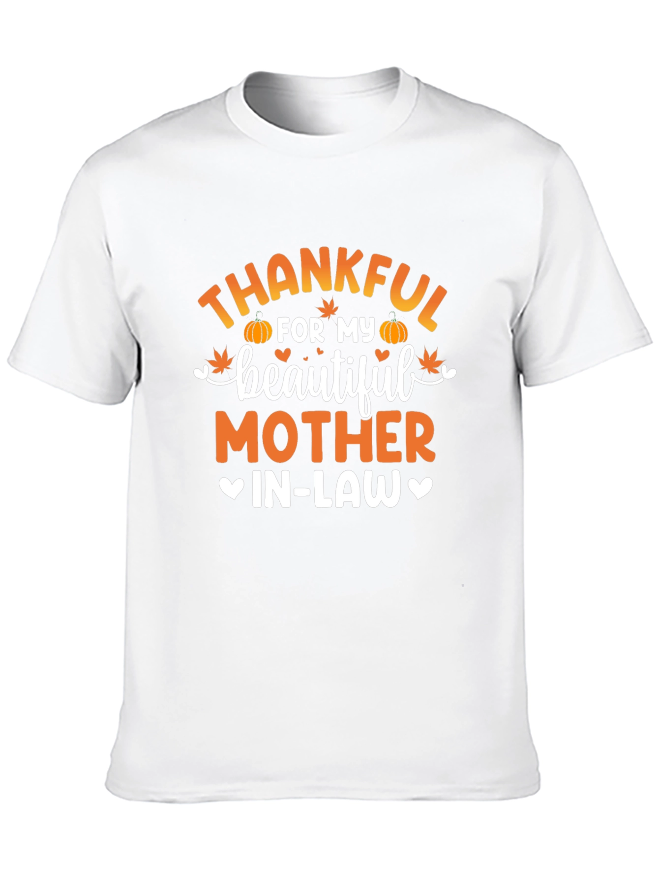 Thankful For My Beautiful Mother In-Law T-Shirt