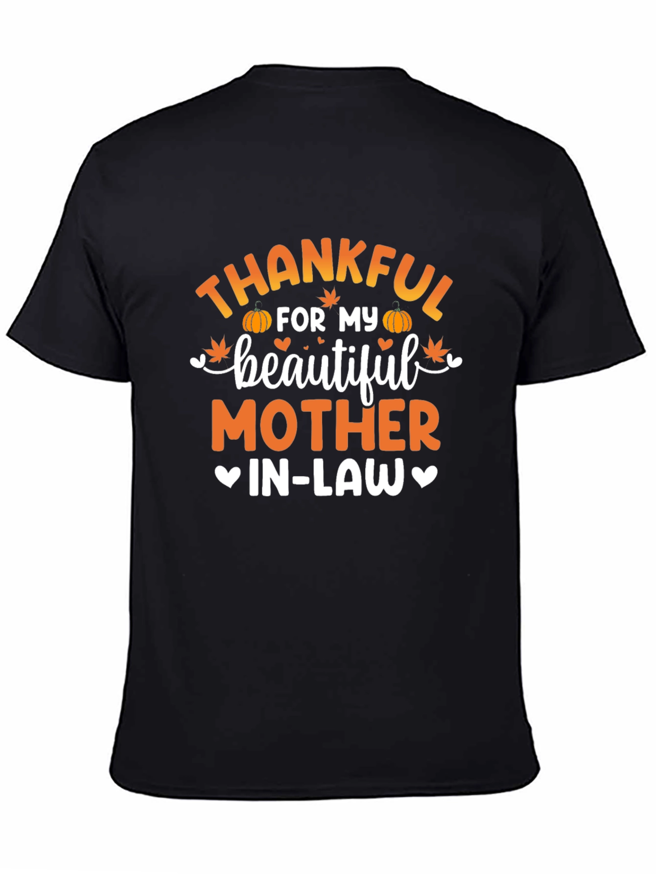 Thankful For My Beautiful Mother In-Law T-Shirt