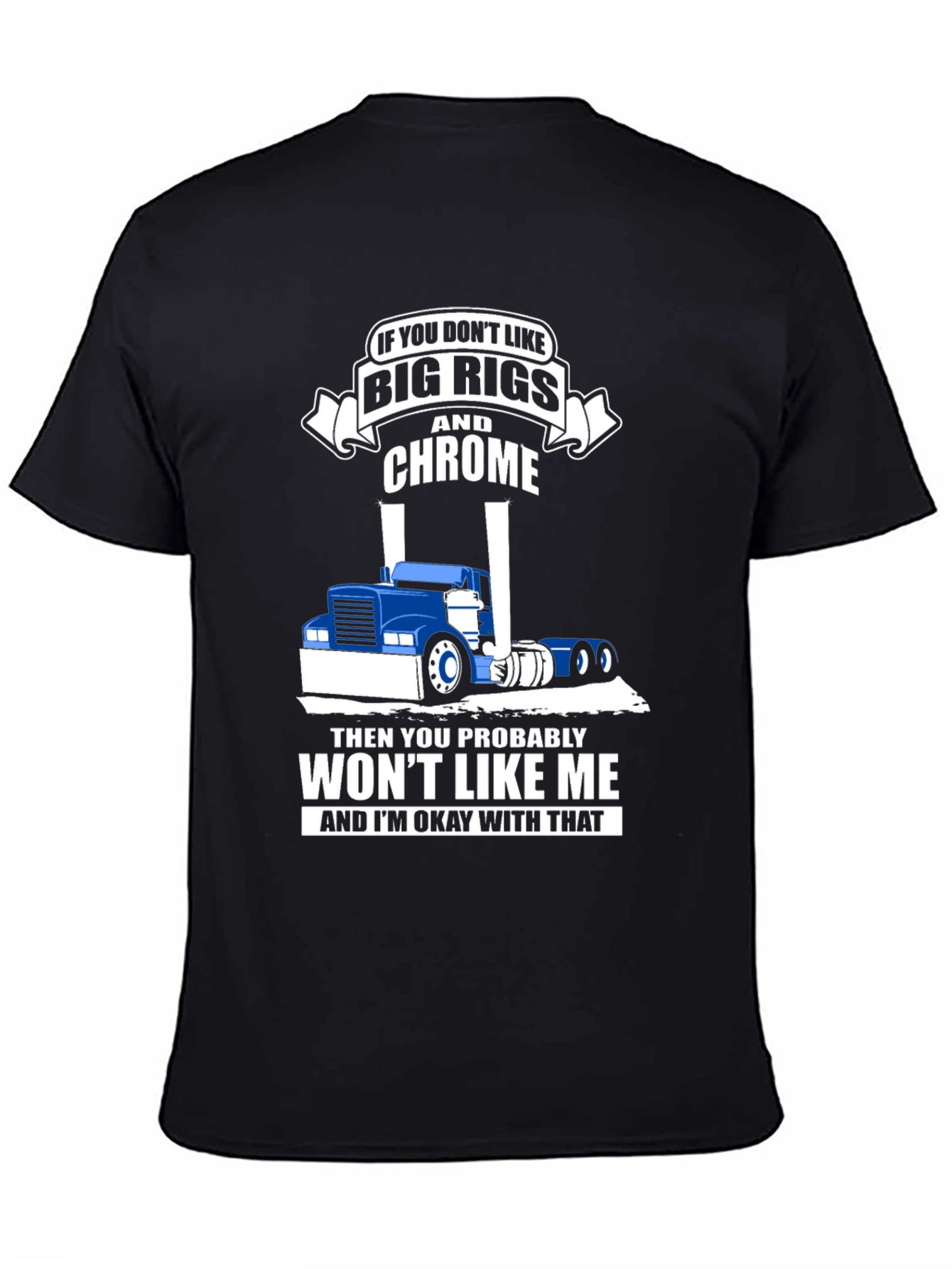 Big Rigs and Chrome T-Shirt