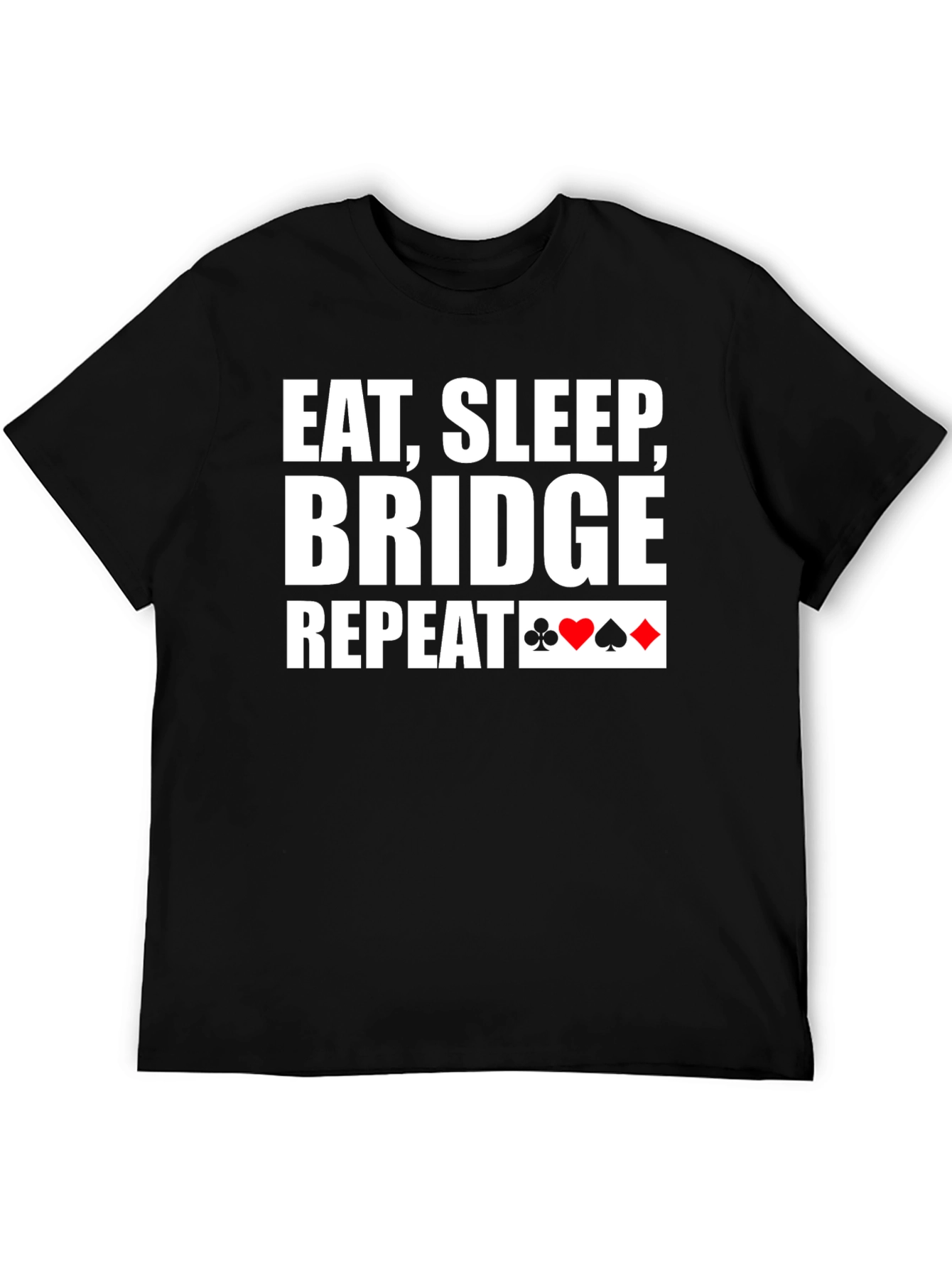 Eat Sleep Bridge Repeat Black T-Shirt