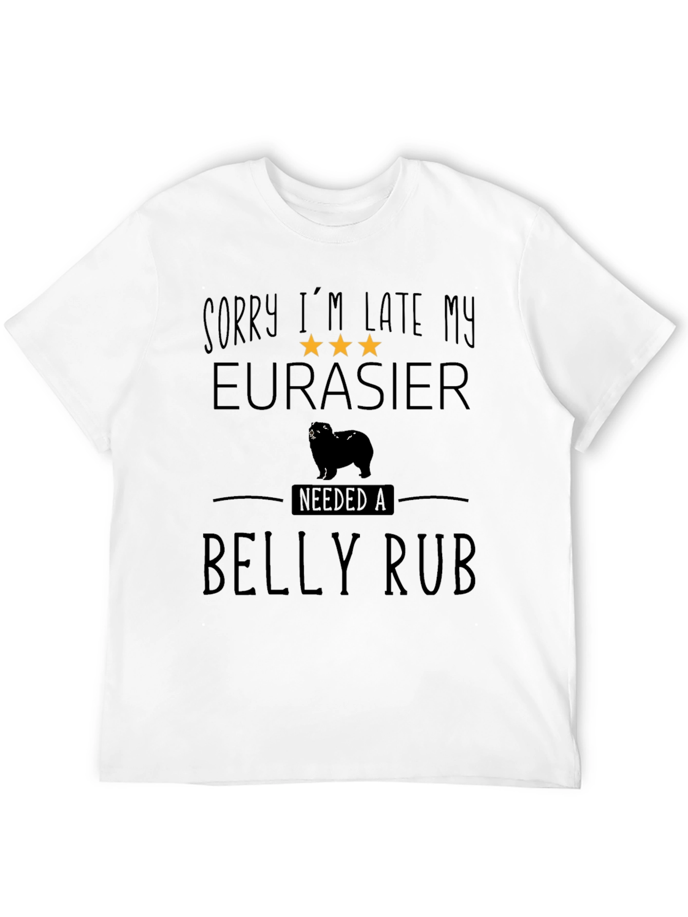Eurasier Dog Belly Rub T-Shirt