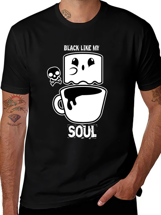 Black Like My Soul Graphic Tee - Dark Humor Coffee Lover Shirt