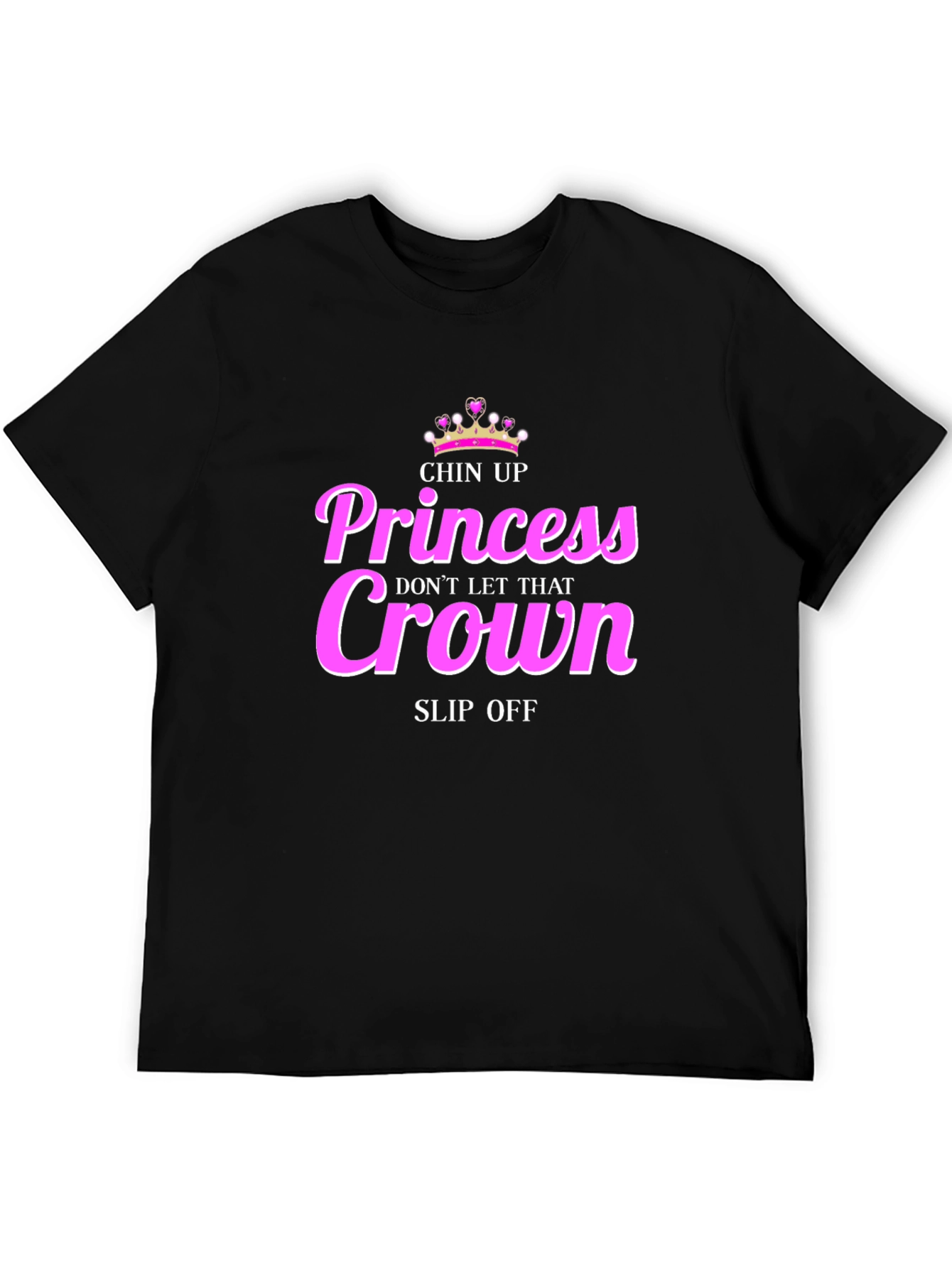 Chin Up Princess Graphic Tee