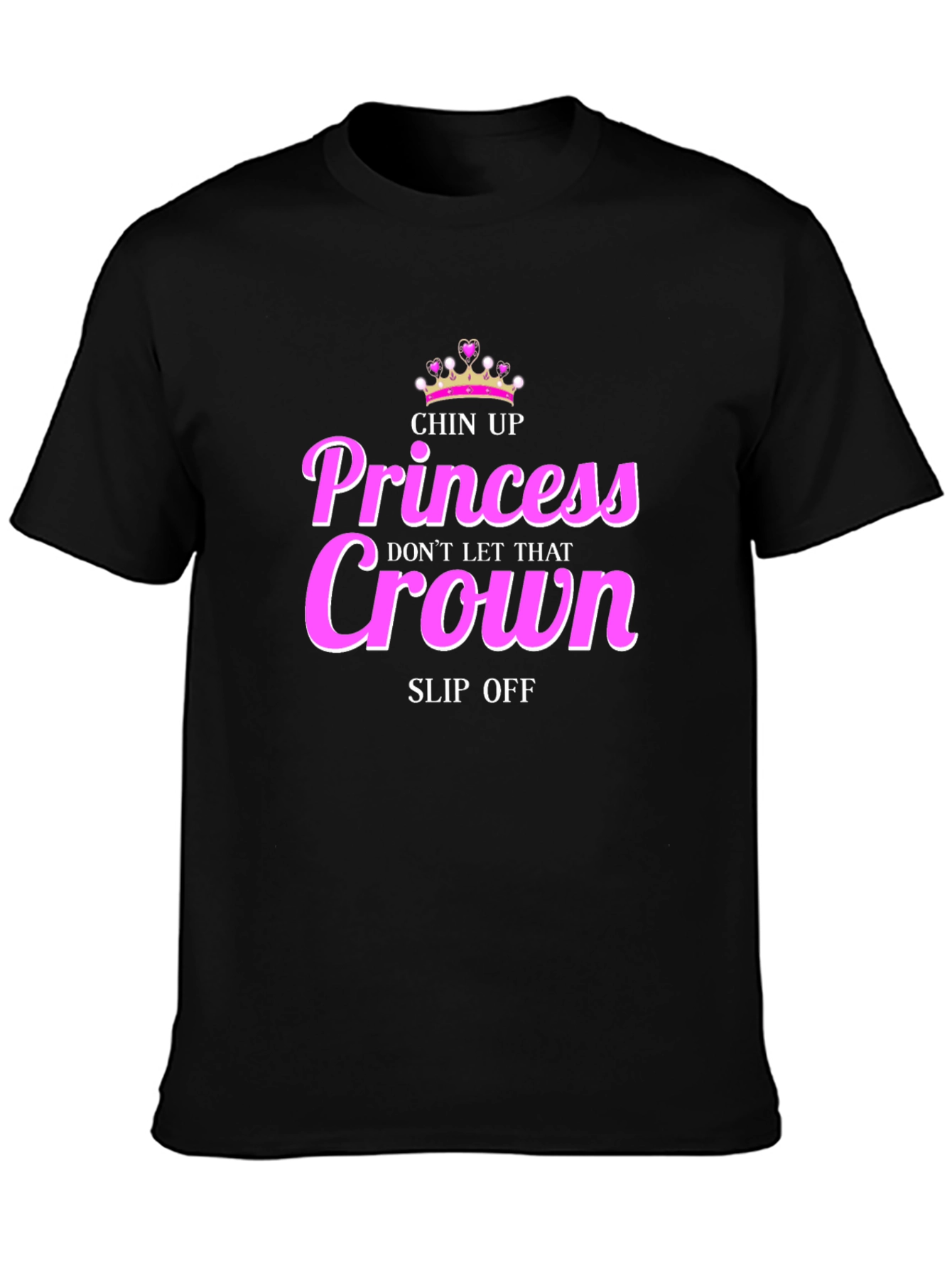 Chin Up Princess Graphic Tee