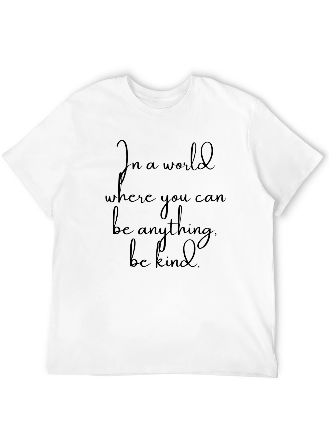 In A World Be Kind Graphic Tee
