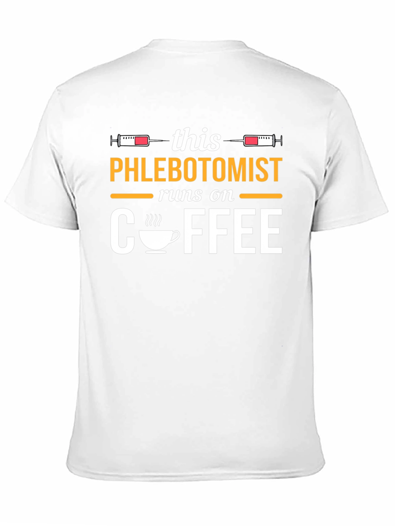 Phlebotomist Runs on Coffee T-Shirt