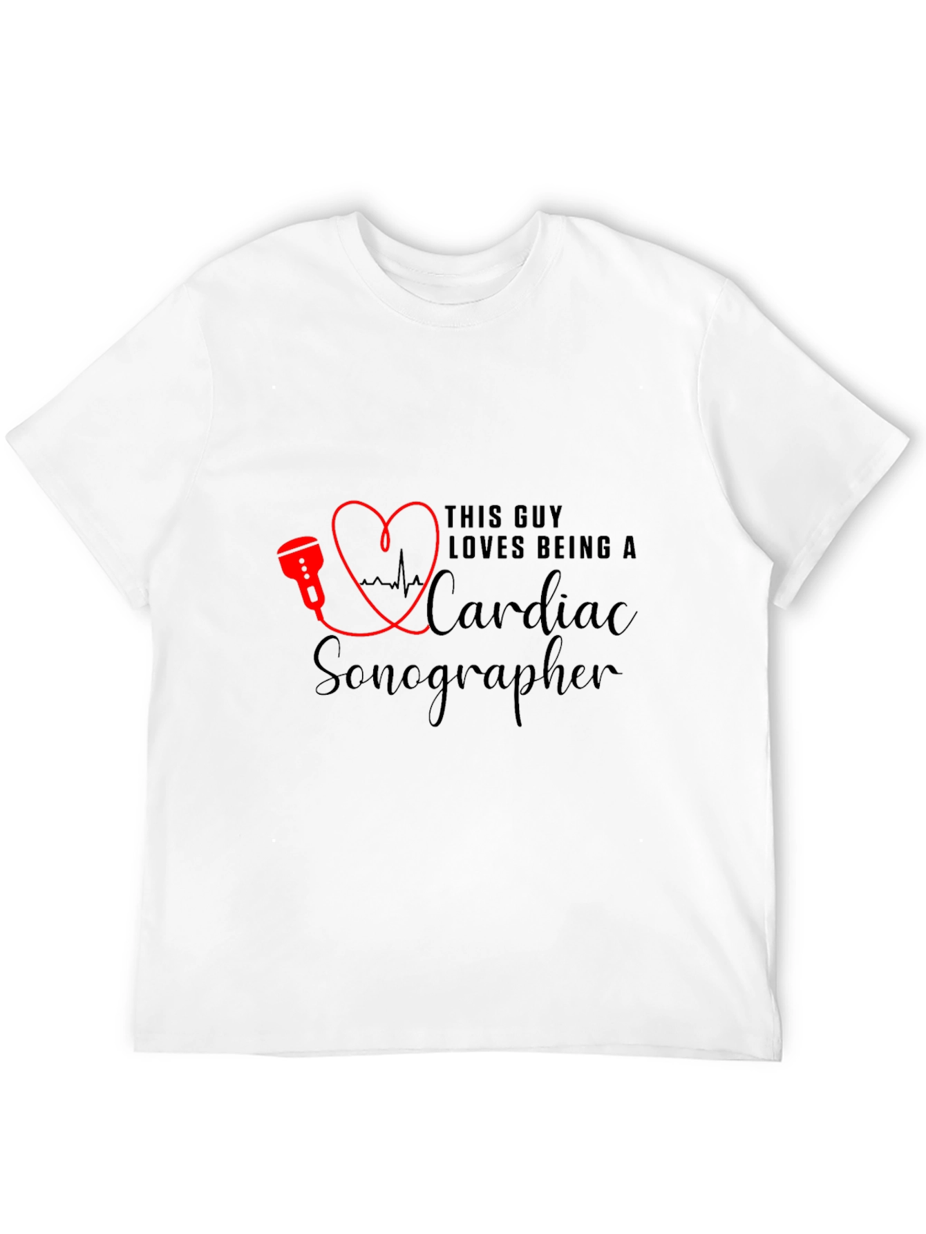 Cardiac Sonographer T-Shirt - Love Being A Sonographer