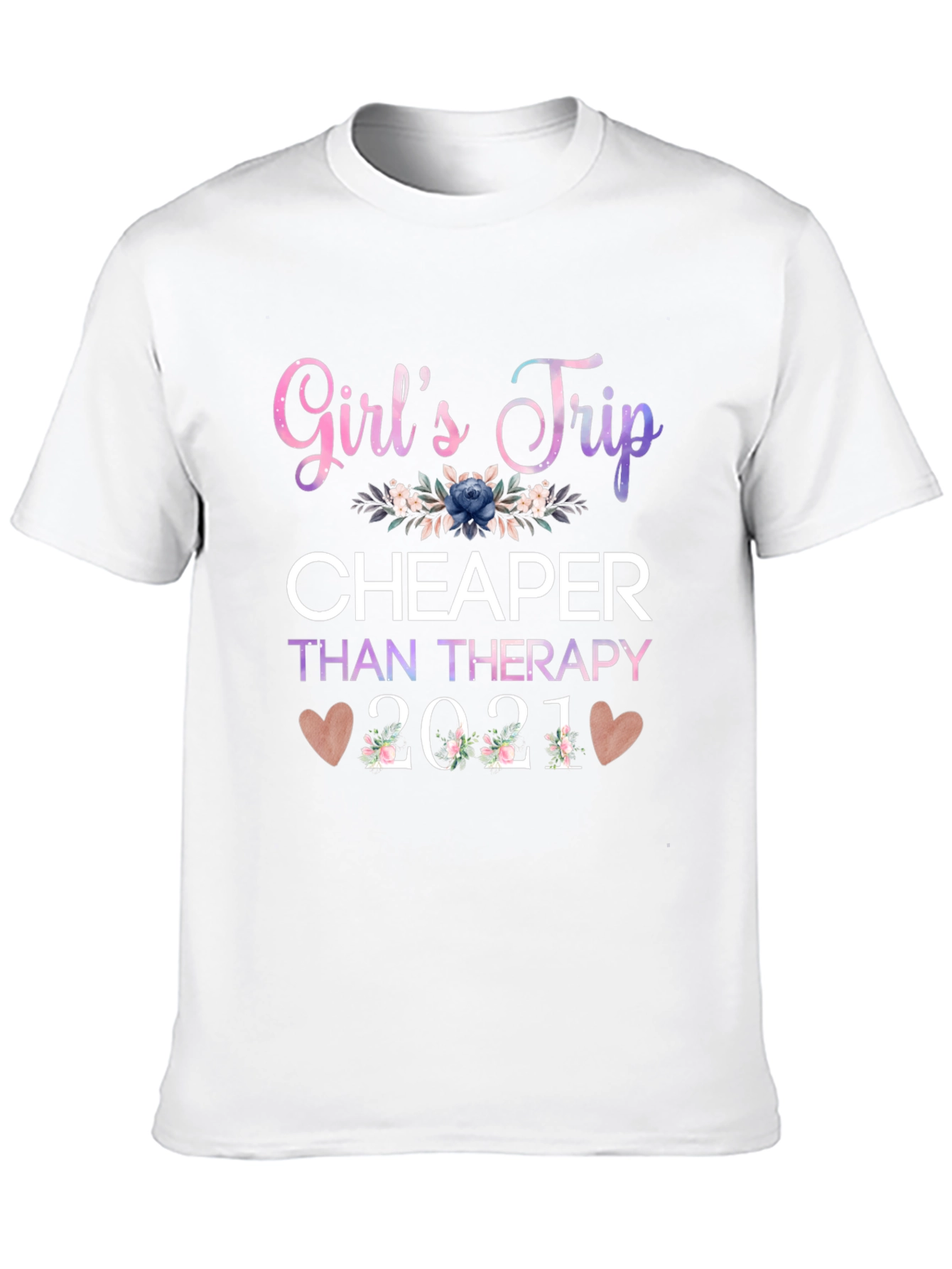 Girls Trip Cheaper Than Therapy 2021 T-Shirt
