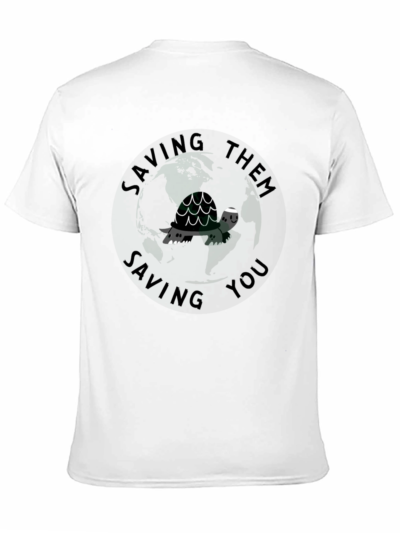 Saving Them Saving You Turtle T-Shirt