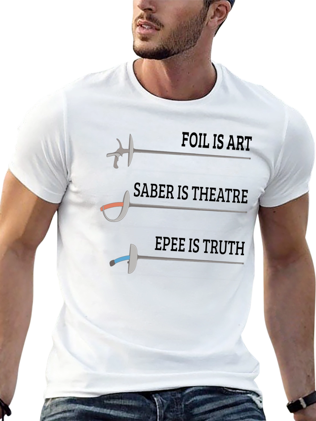 Fencing Foil Saber Epee T-Shirt - Art Theatre Truth