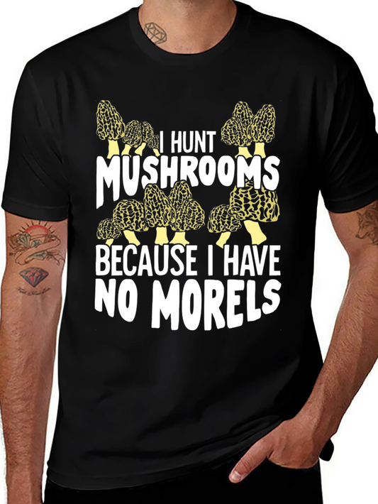Mushroom Hunting T-Shirt - No Morels