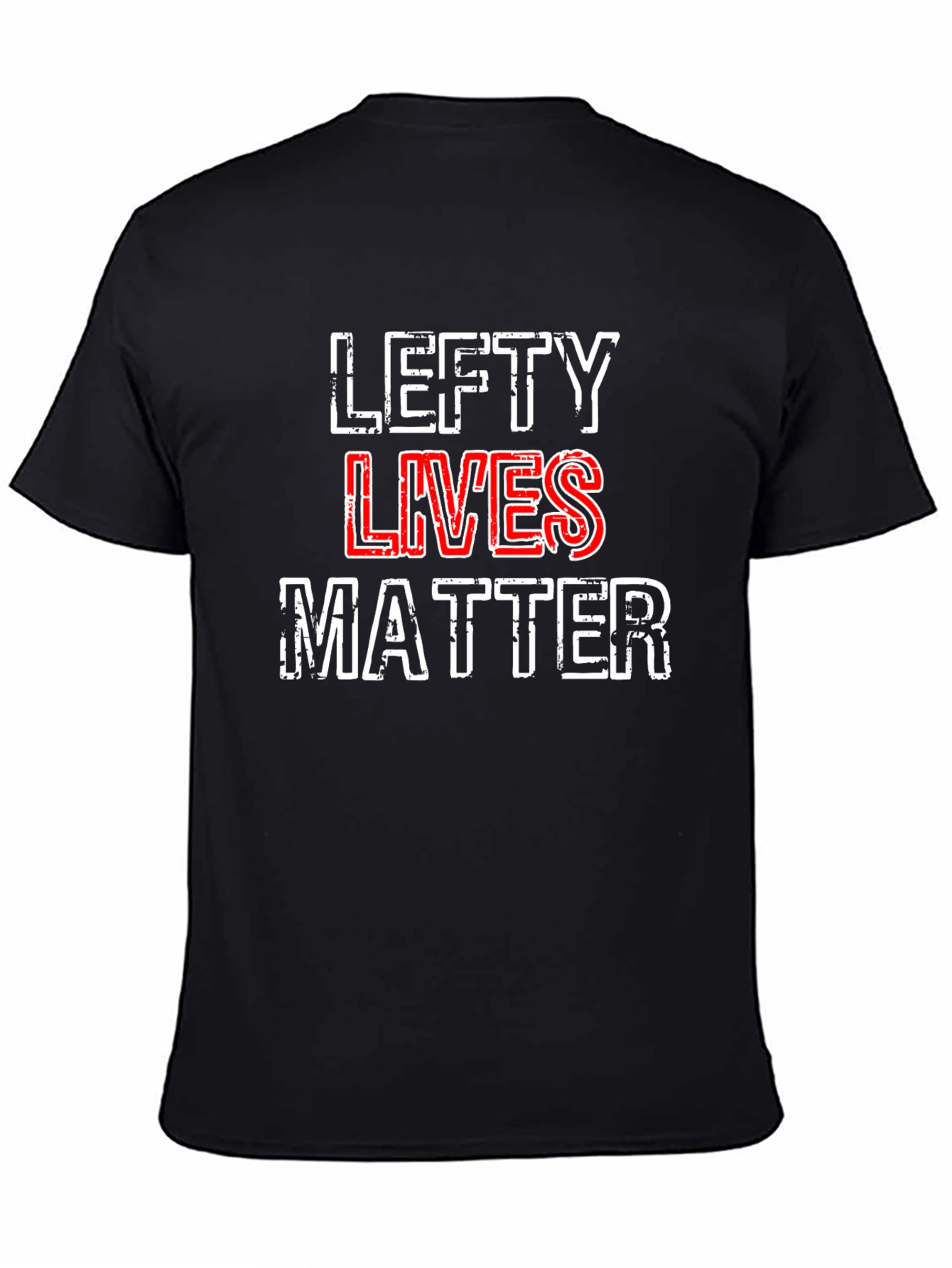 Lefty Lives Matter T-Shirt - Black Graphic Tee