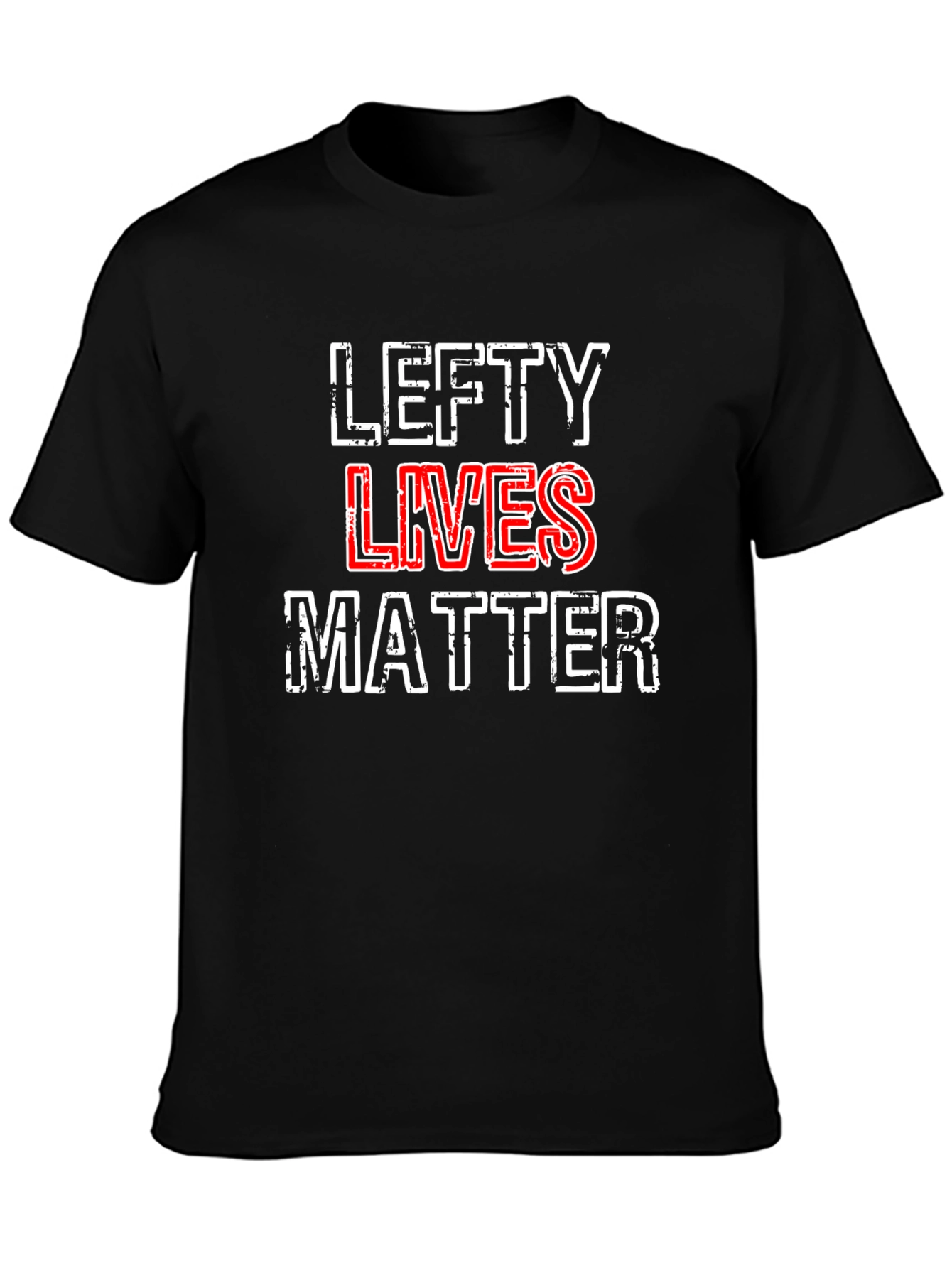 Lefty Lives Matter T-Shirt - Black Graphic Tee