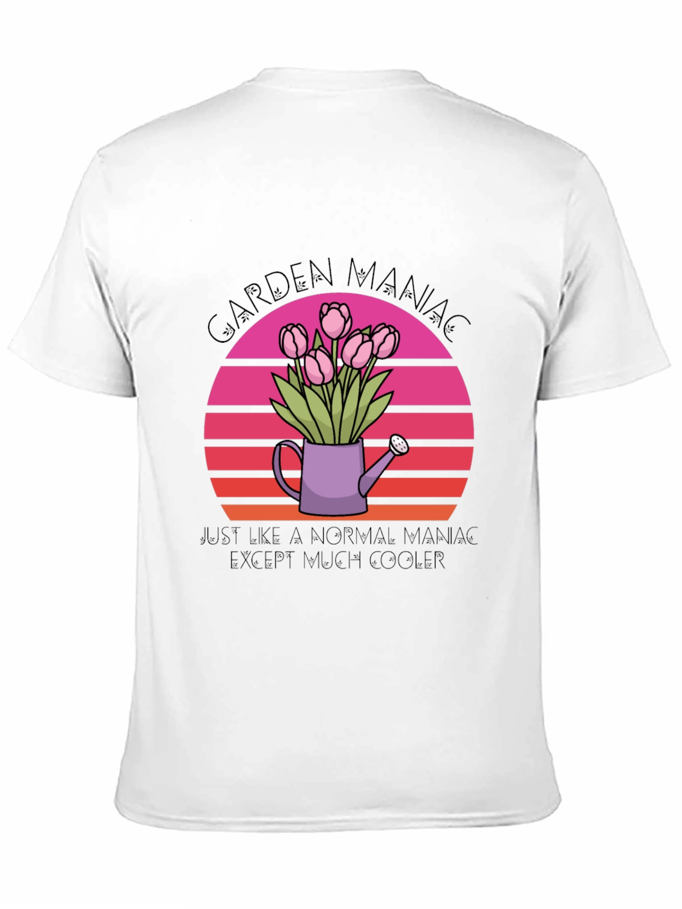 Garden Maniac T-Shirt - Gardener Gift