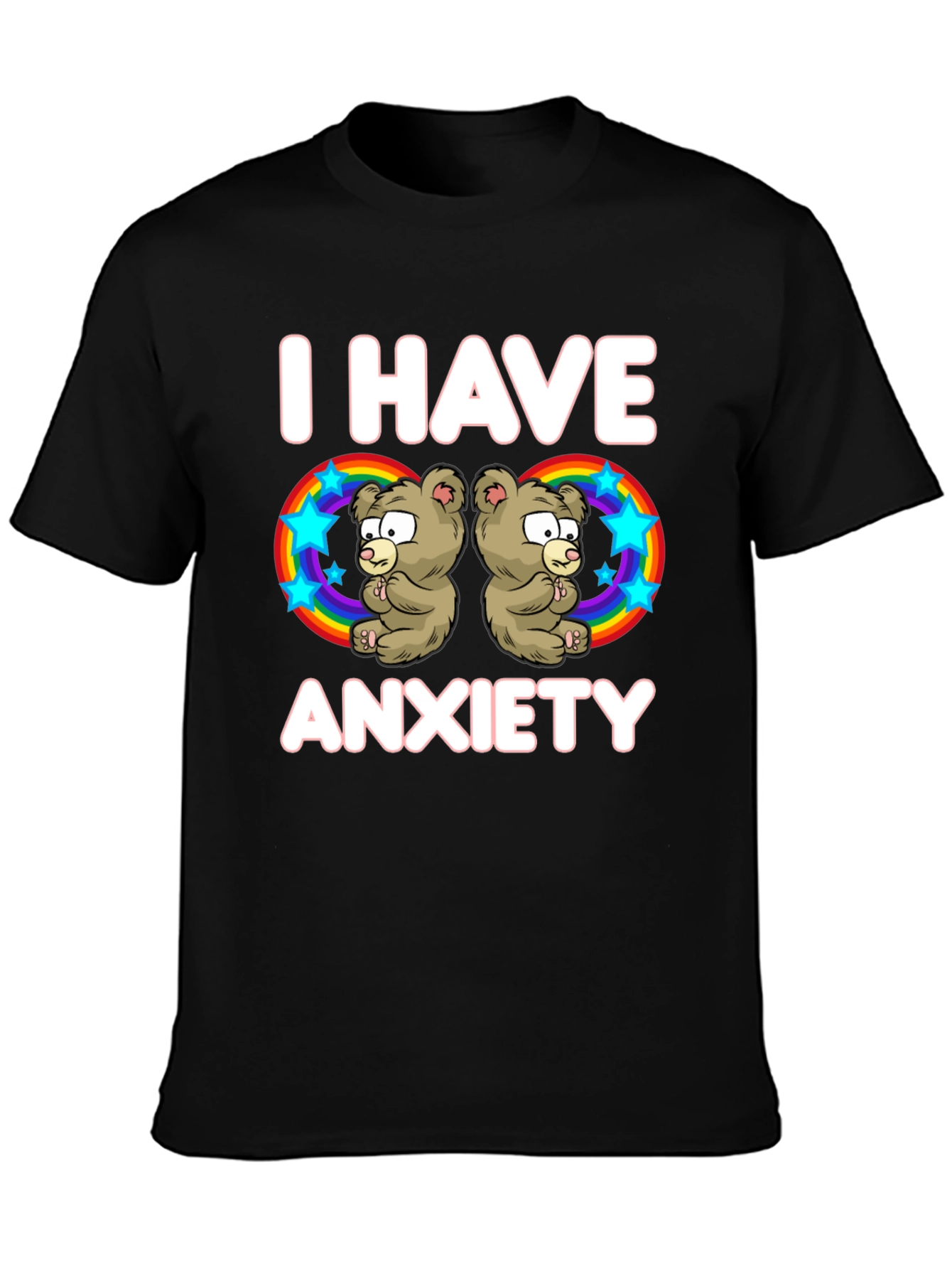I Have Anxiety Graphic T-Shirt