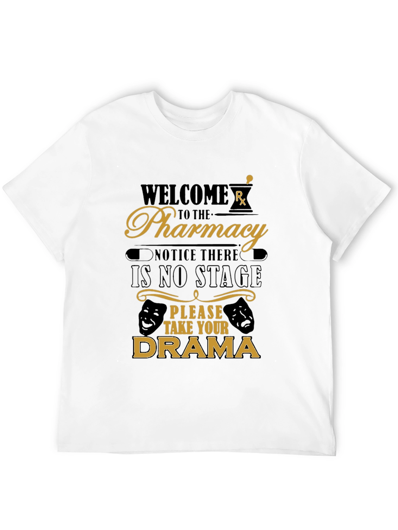 Welcome to the Pharmacy Funny T-Shirt