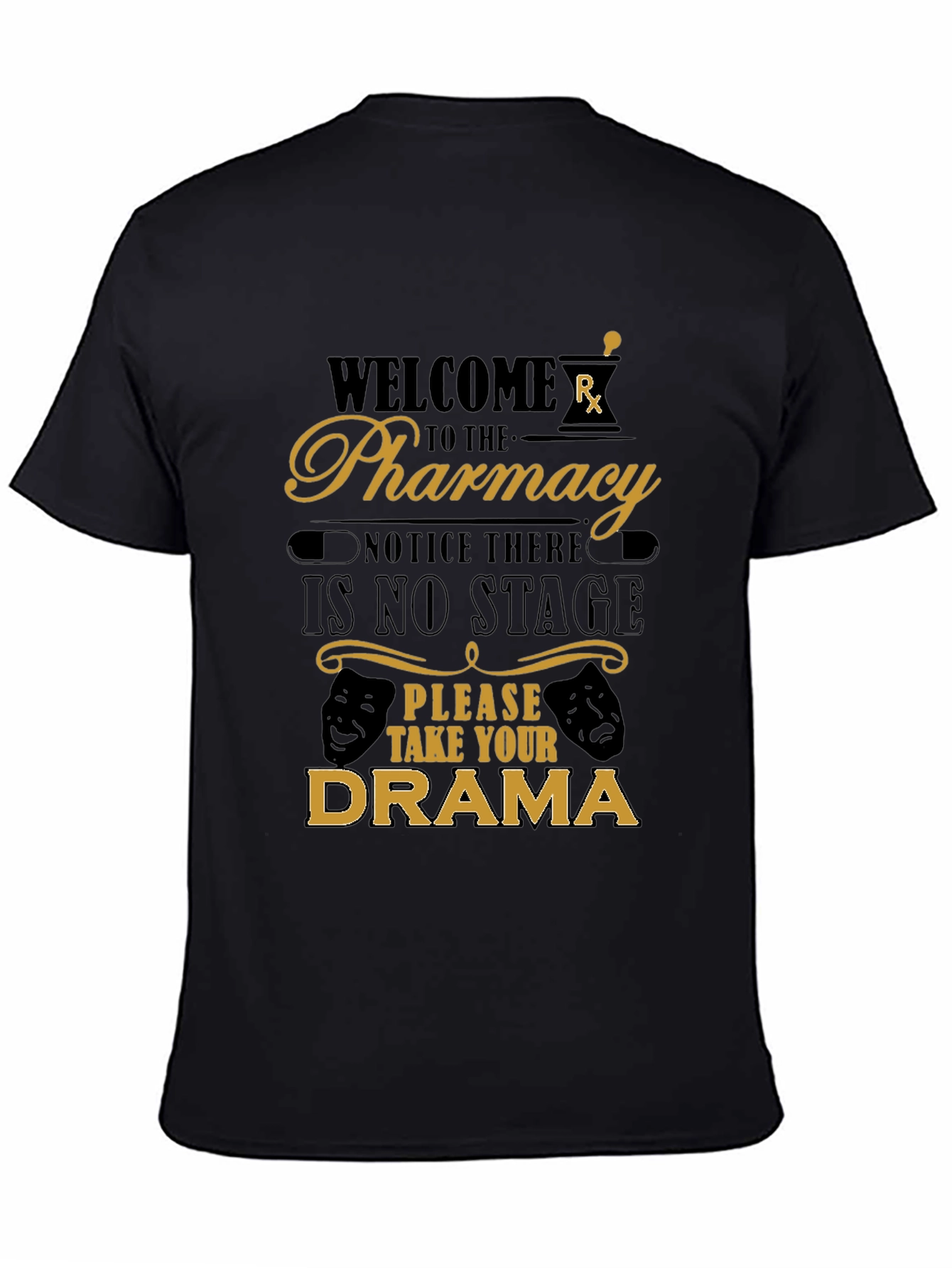 Welcome to the Pharmacy Funny T-Shirt