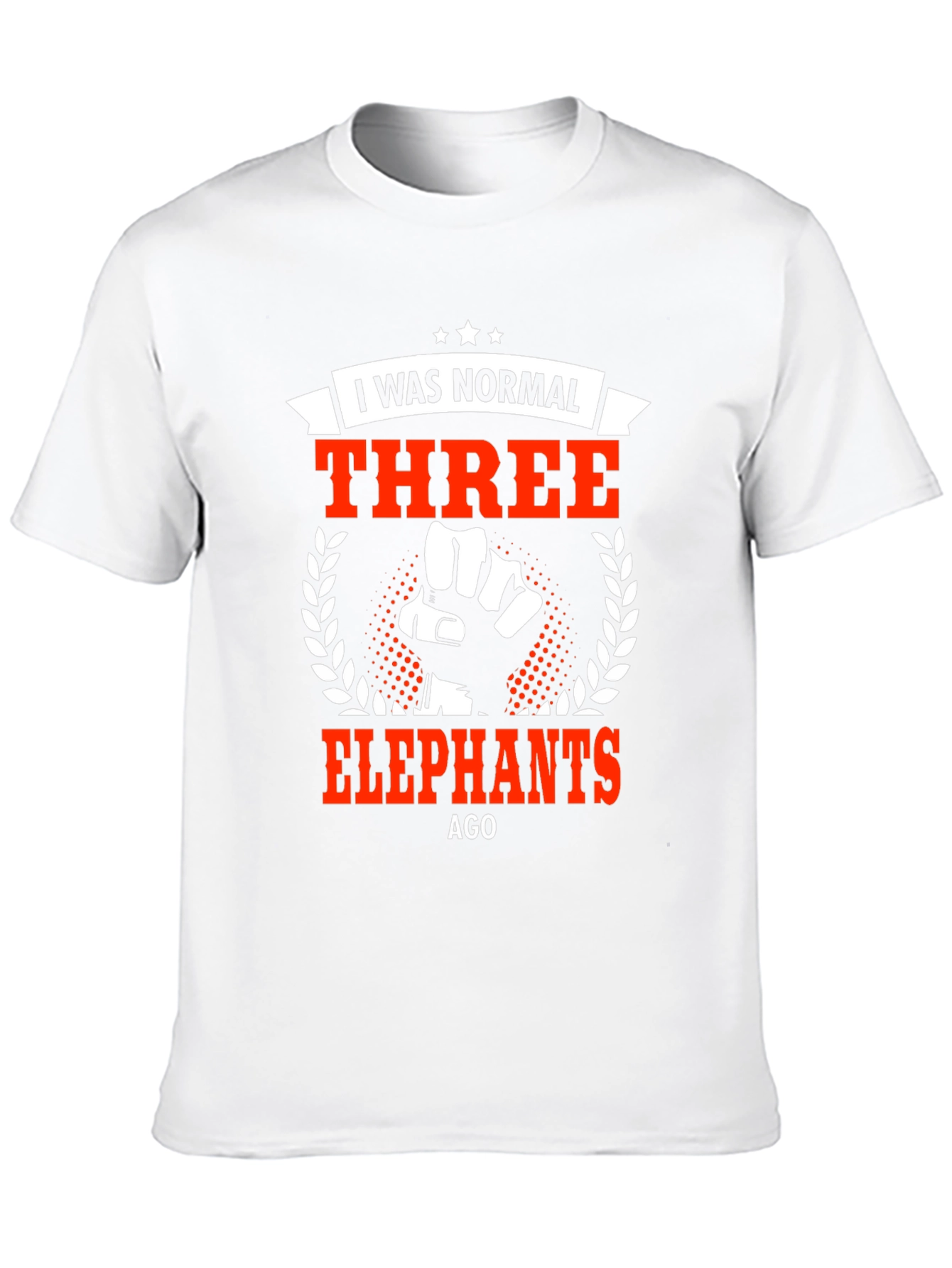 I Was Normal Three Elephants Ago Graphic T-Shirt