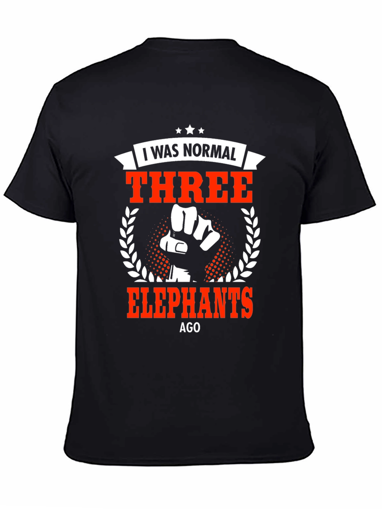 I Was Normal Three Elephants Ago Graphic T-Shirt
