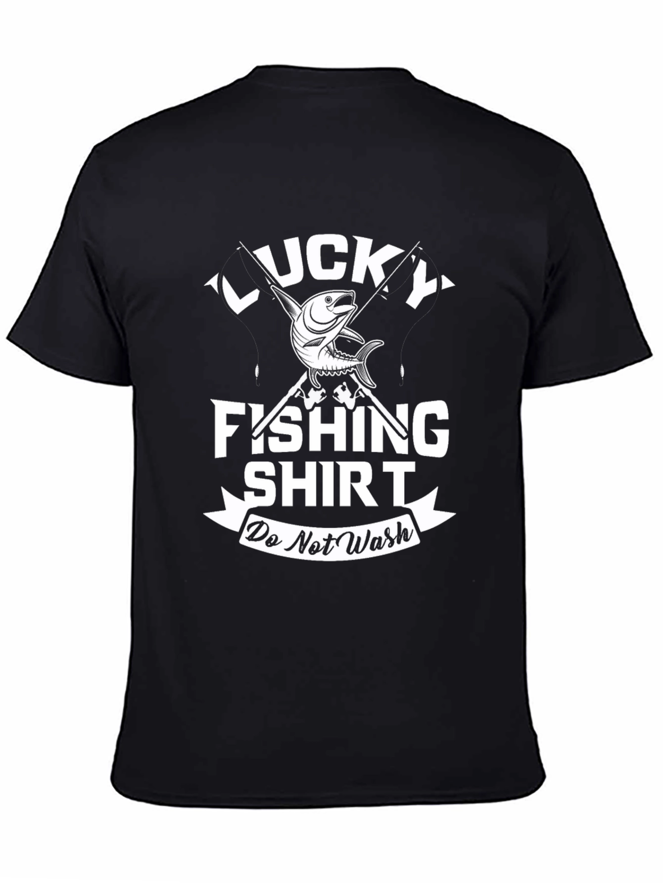 Lucky Fishing Shirt: Do Not Wash Novelty Tee