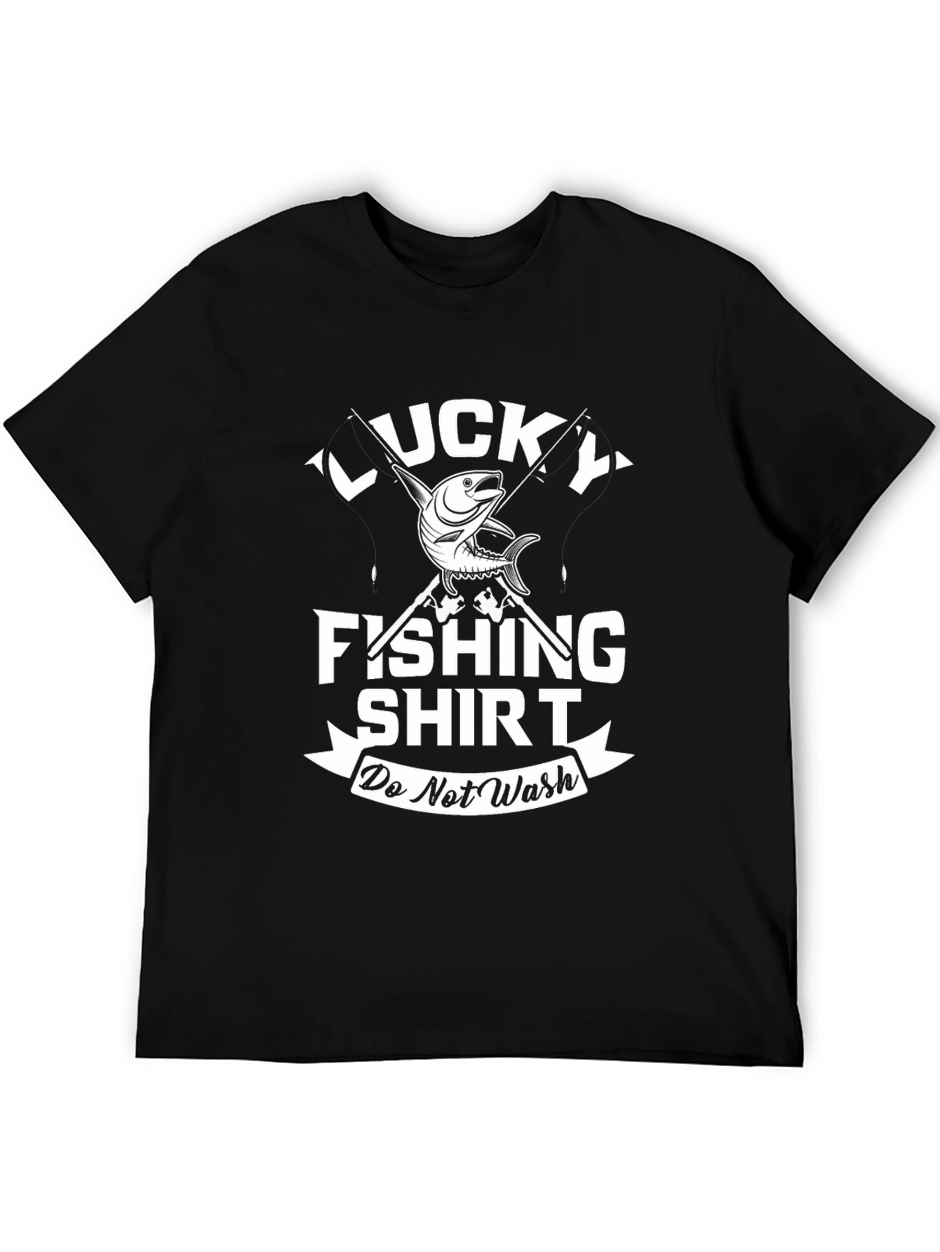 Lucky Fishing Shirt: Do Not Wash Novelty Tee