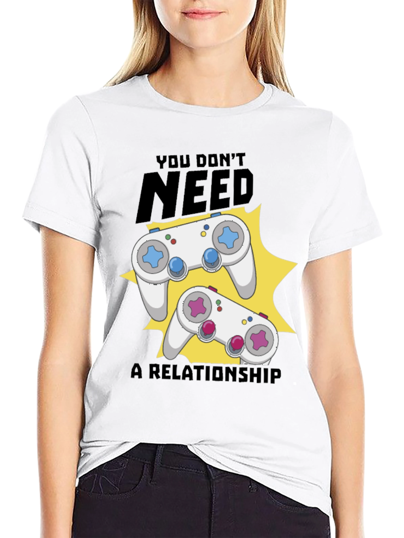 Funny Gamer T-Shirt: You Dont Need A Relationship!