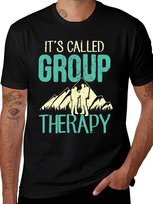 Group Therapy Hiking T-Shirt - Outdoor Adventure Tee