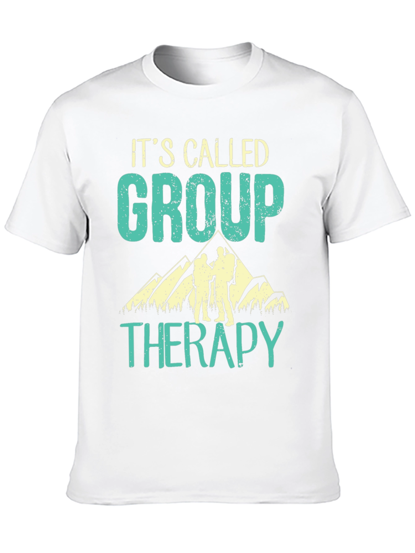 Group Therapy Hiking T-Shirt - Outdoor Adventure Tee