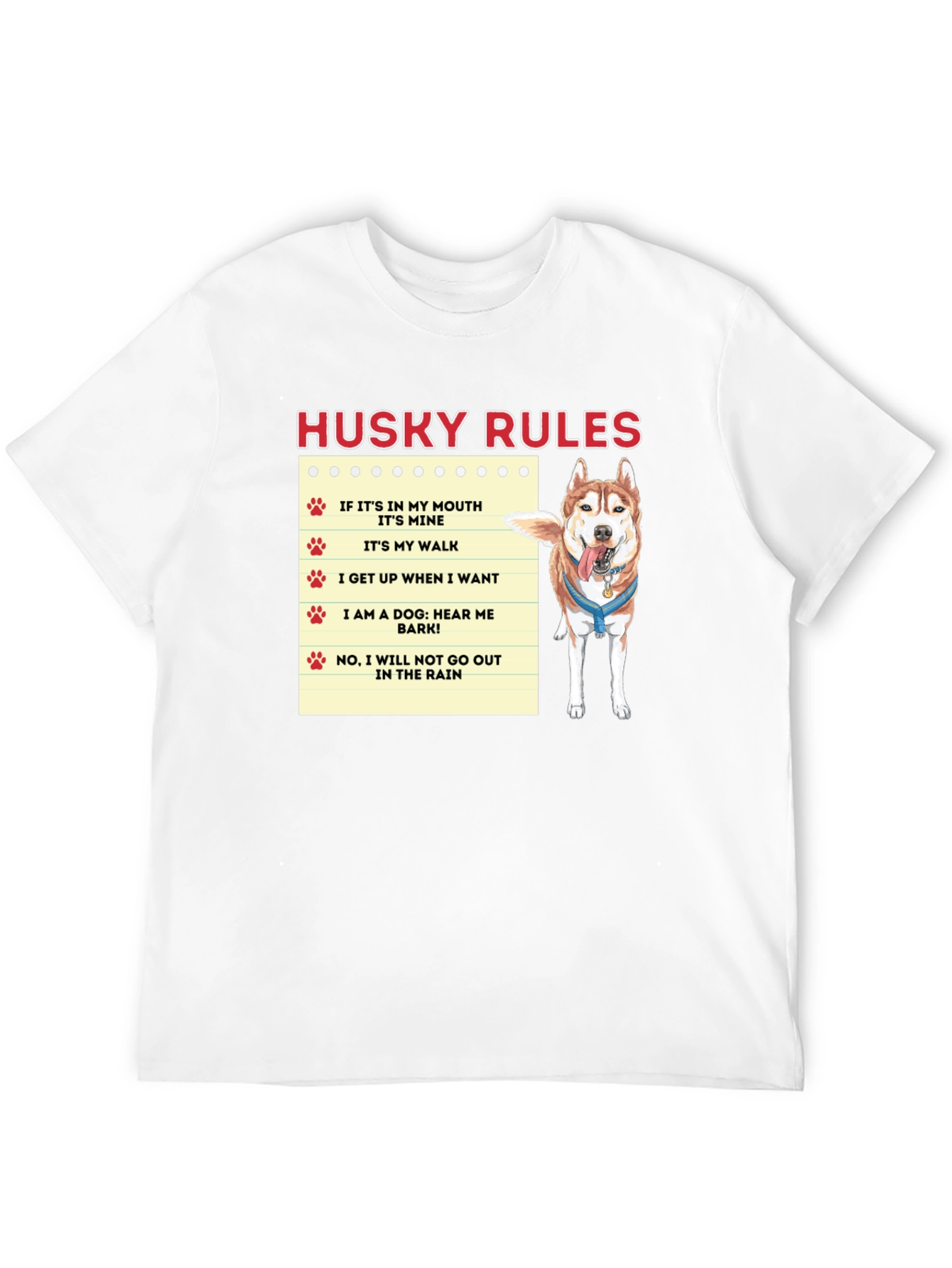 Husky Rules T-Shirt - Dog Lover Tee