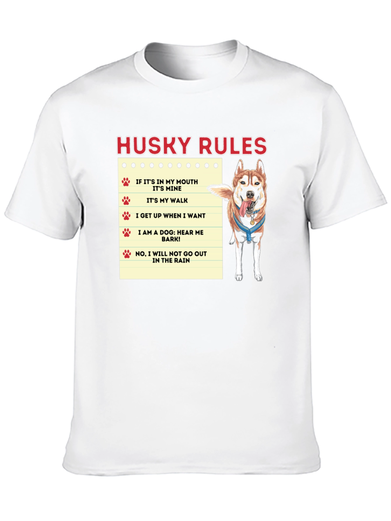 Husky Rules T-Shirt - Dog Lover Tee