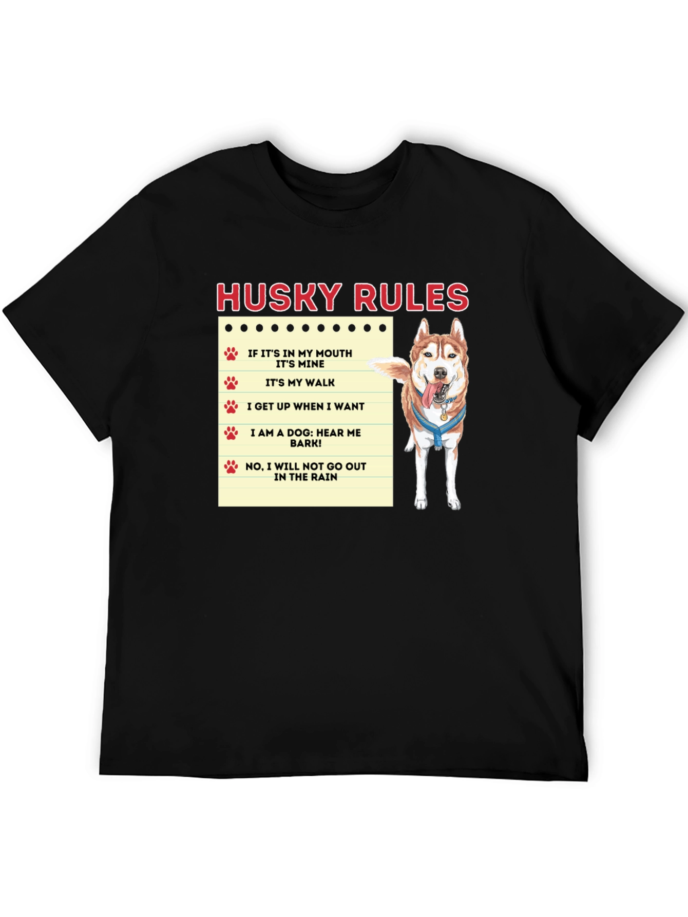 Husky Rules T-Shirt - Dog Lover Tee