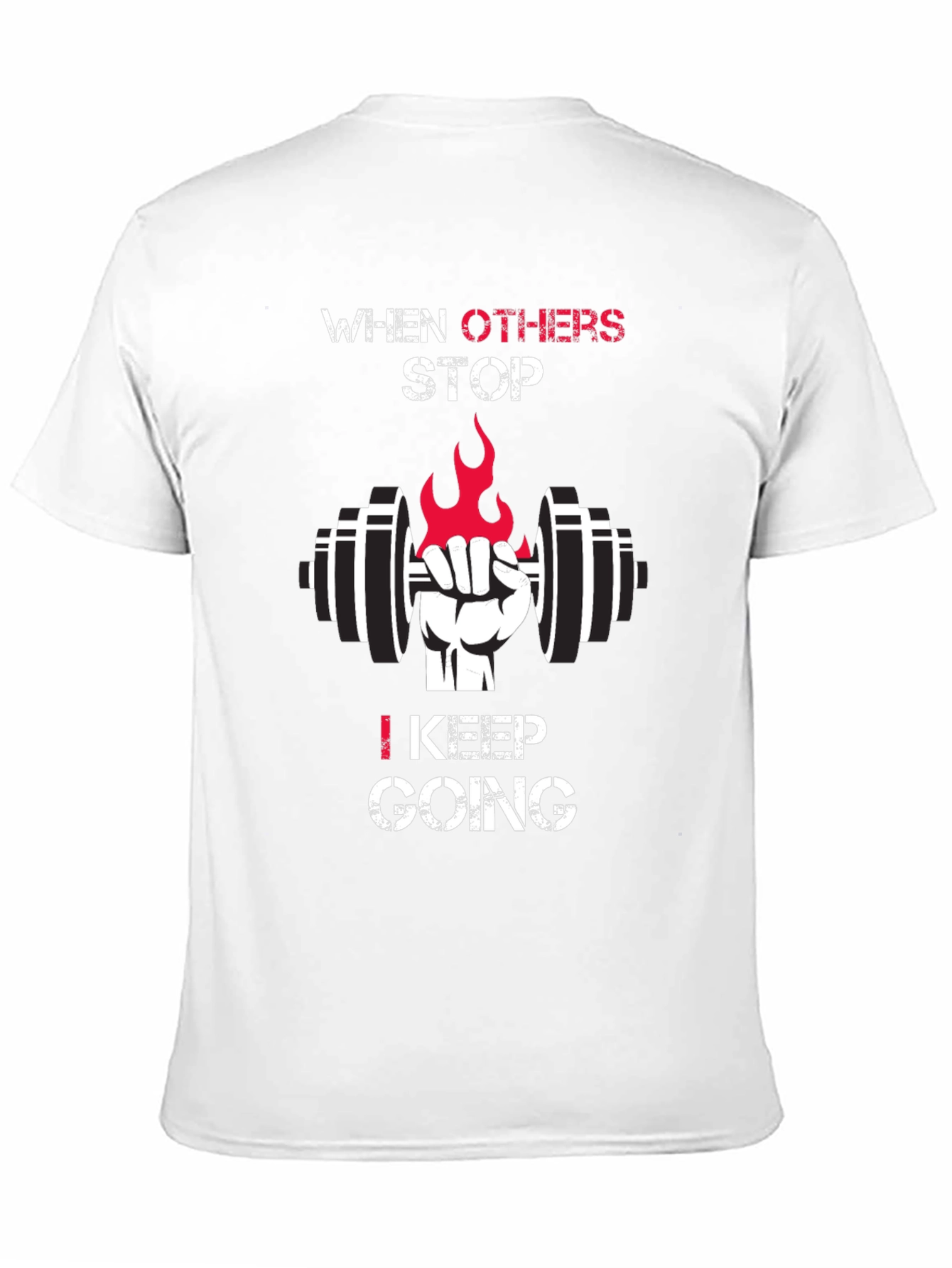 Motivational Gym T-Shirt - Keep Going