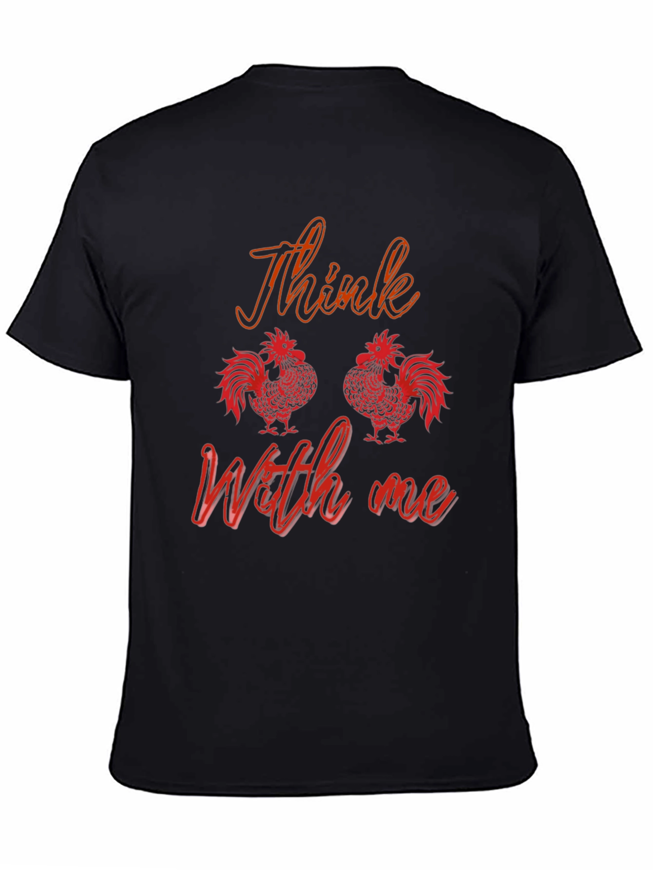 Think With Me Rooster T-Shirt