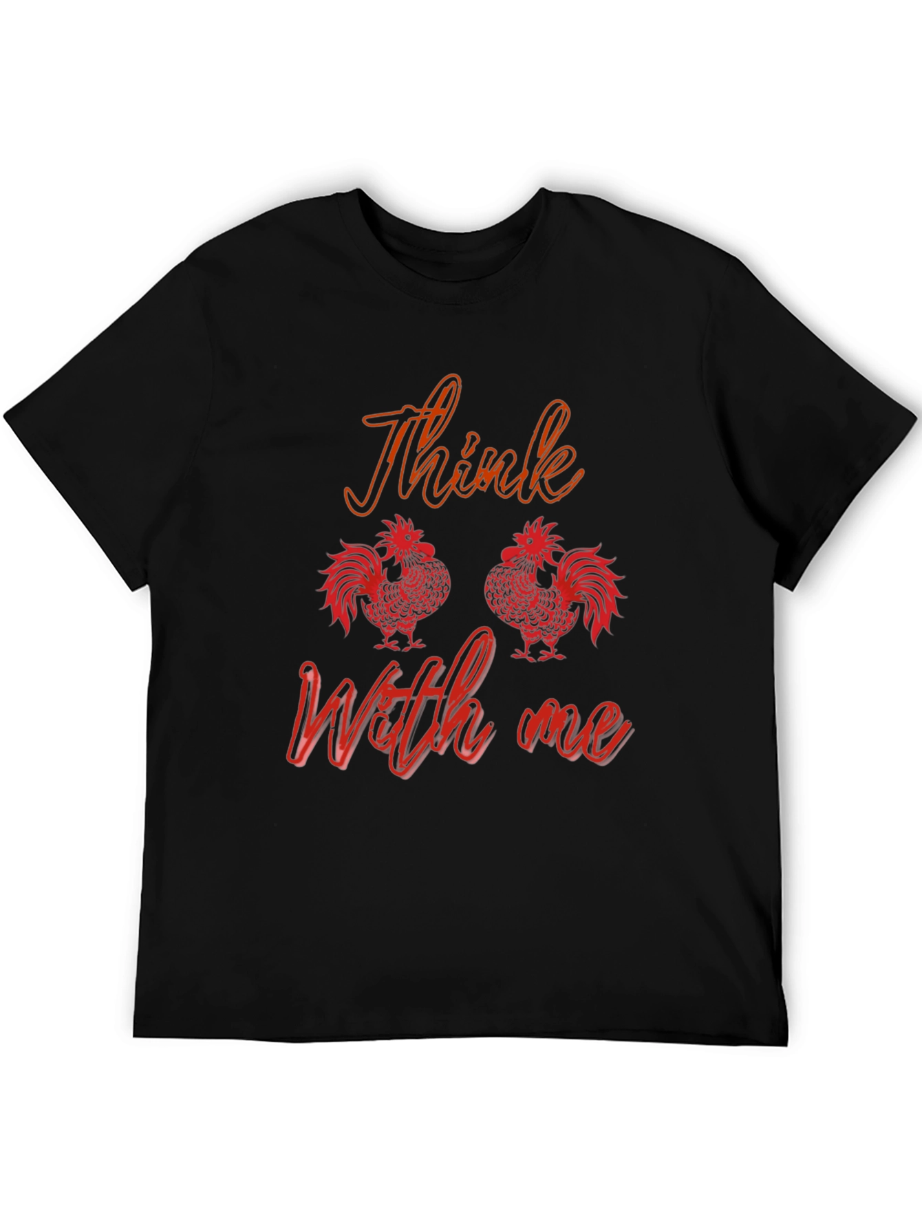 Think With Me Rooster T-Shirt