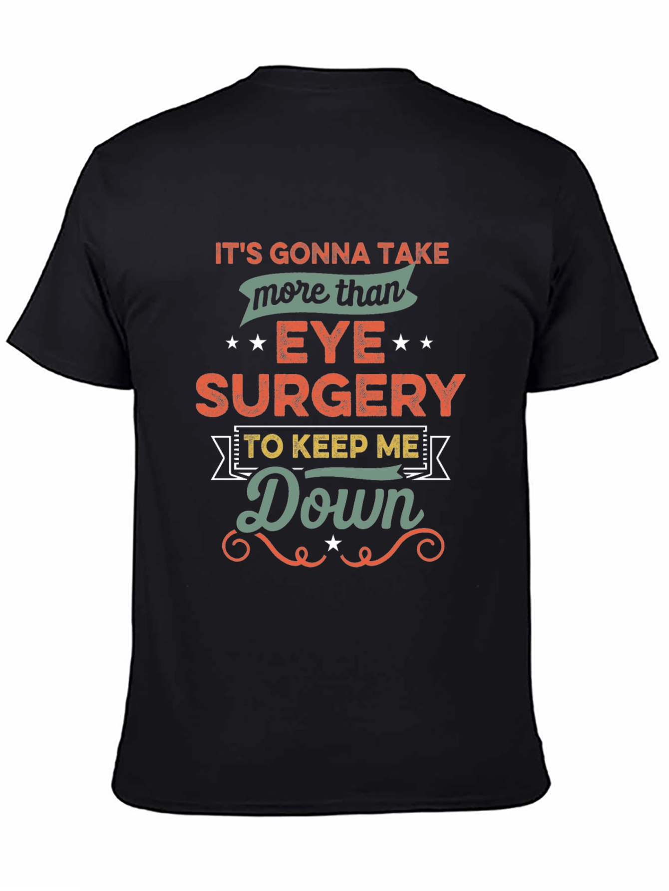 Eye Surgery Recovery T-Shirt - Funny Graphic Tee