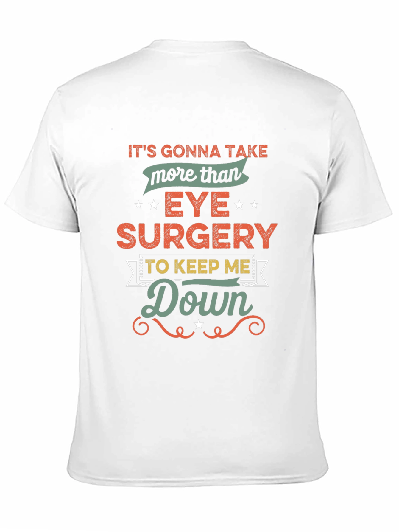 Eye Surgery Recovery T-Shirt - Funny Graphic Tee