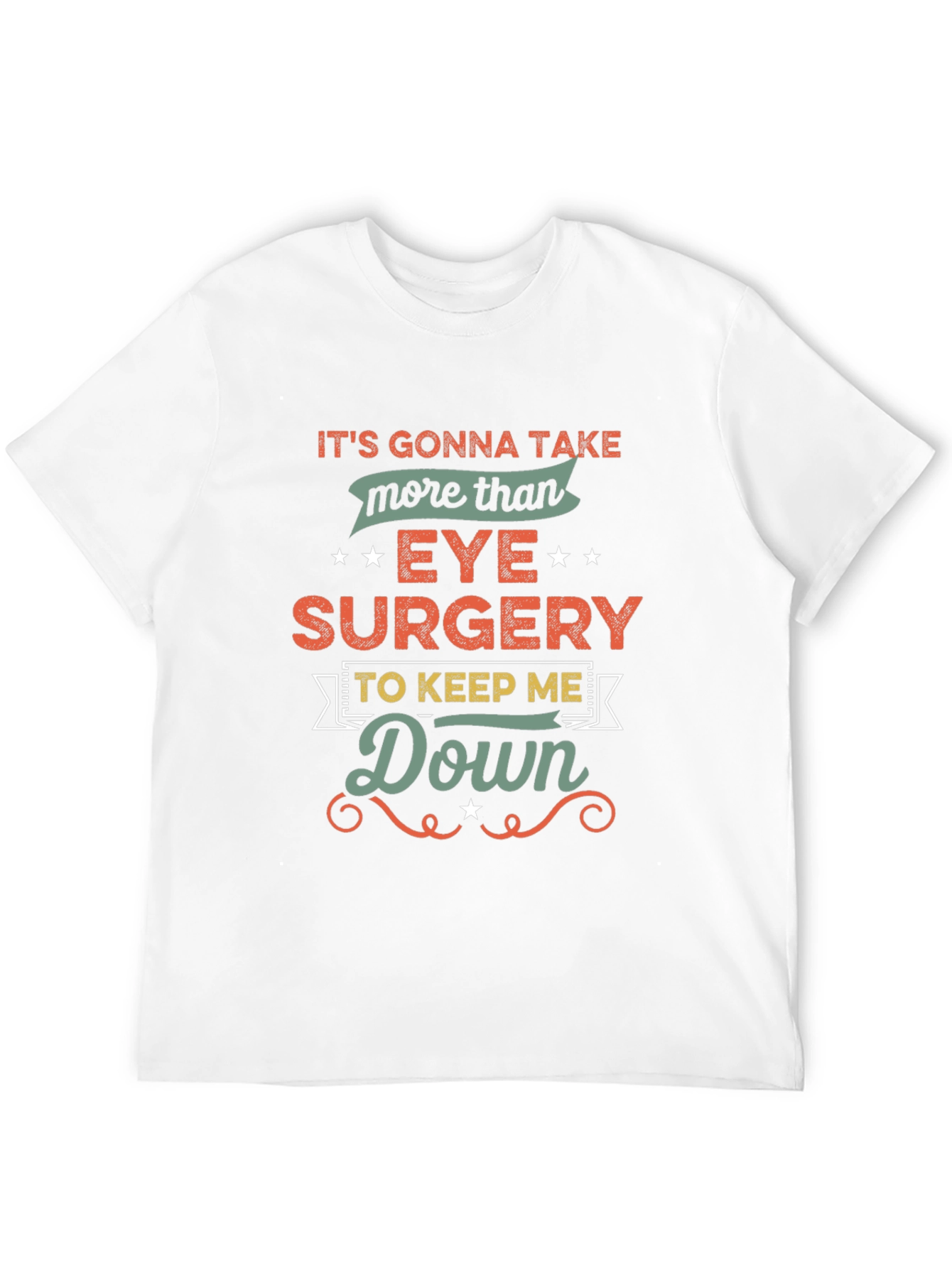 Eye Surgery Recovery T-Shirt - Funny Graphic Tee
