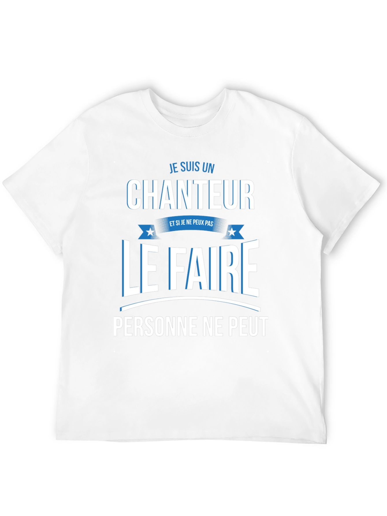 Je Suis Un Chanteur Graphic T-Shirt