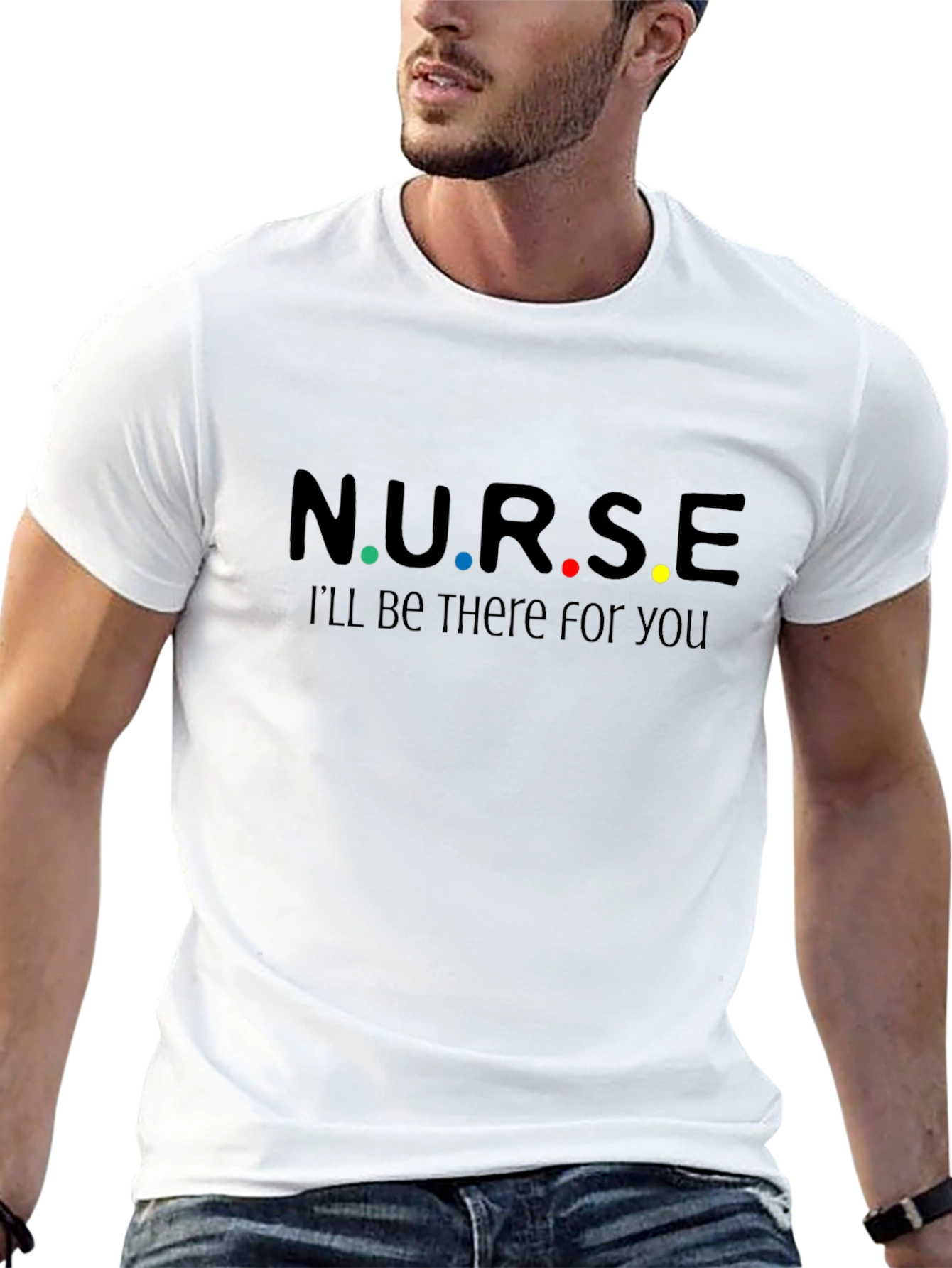 N.U.R.S.E. Ill Be There For You T-Shirt