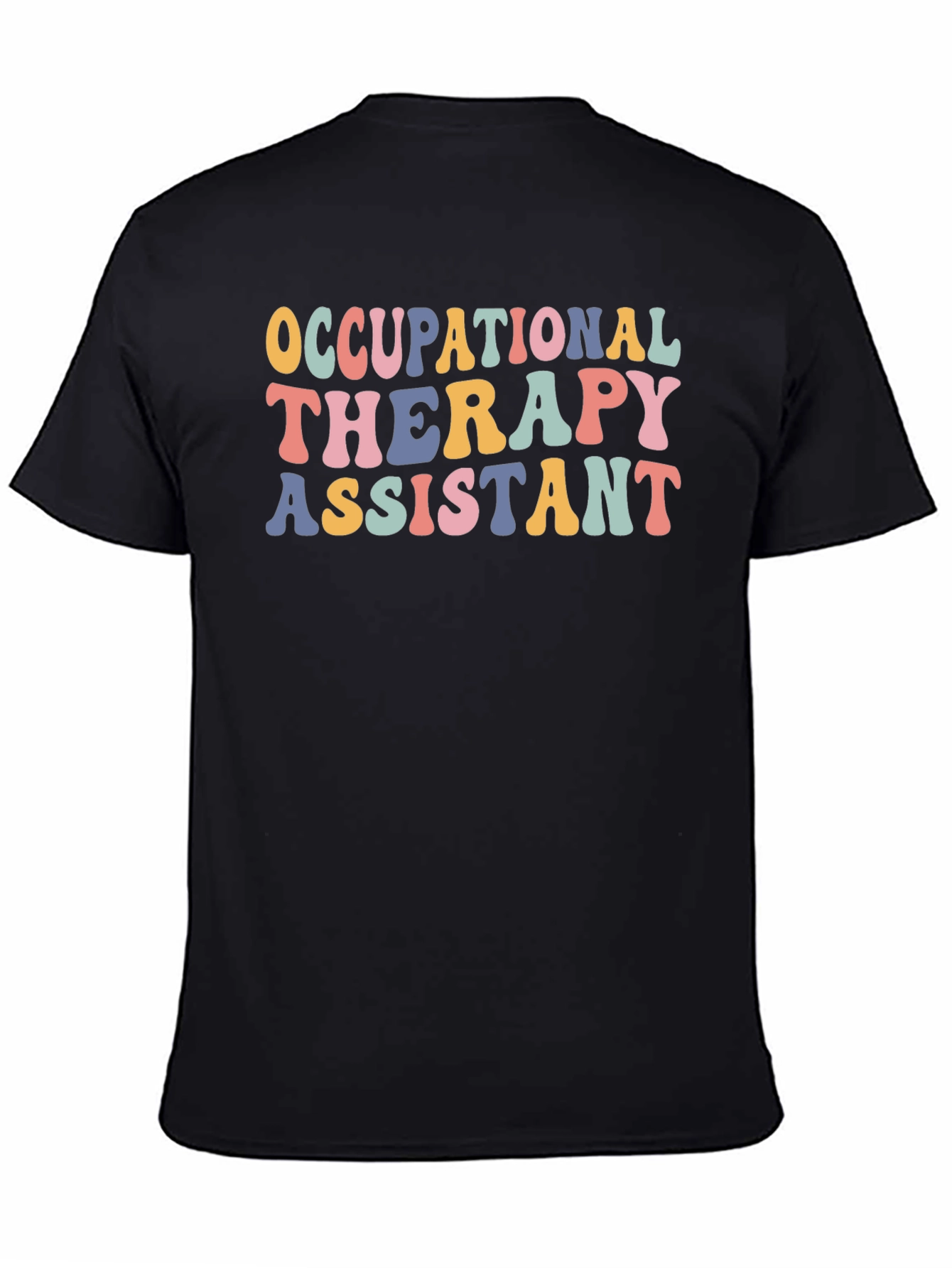Occupational Therapy Assistant Graphic Tee